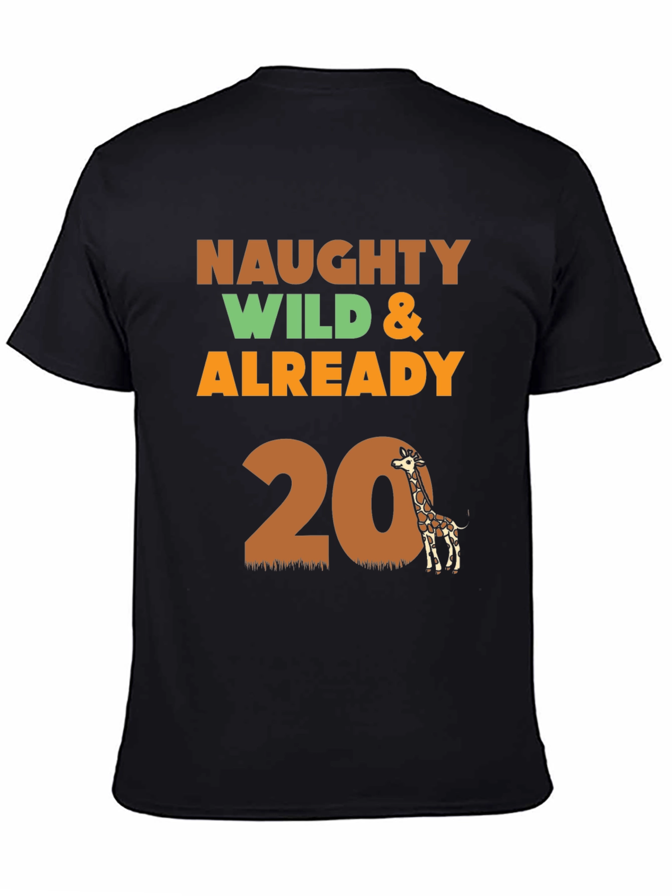 Naughty Wild & Already 20 Giraffe T-Shirt - 4