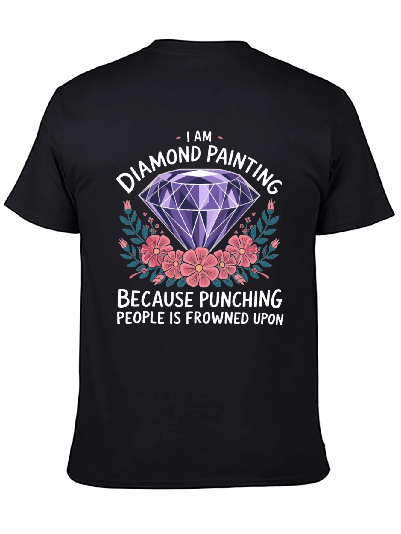 Black Diamond Painting Humor T-Shirt view 4