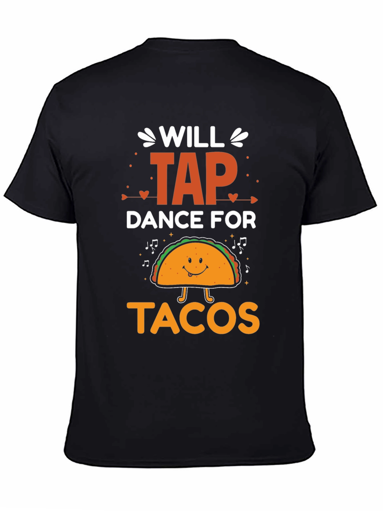 Black Will Tap Dance For Tacos Graphic Tee view 4