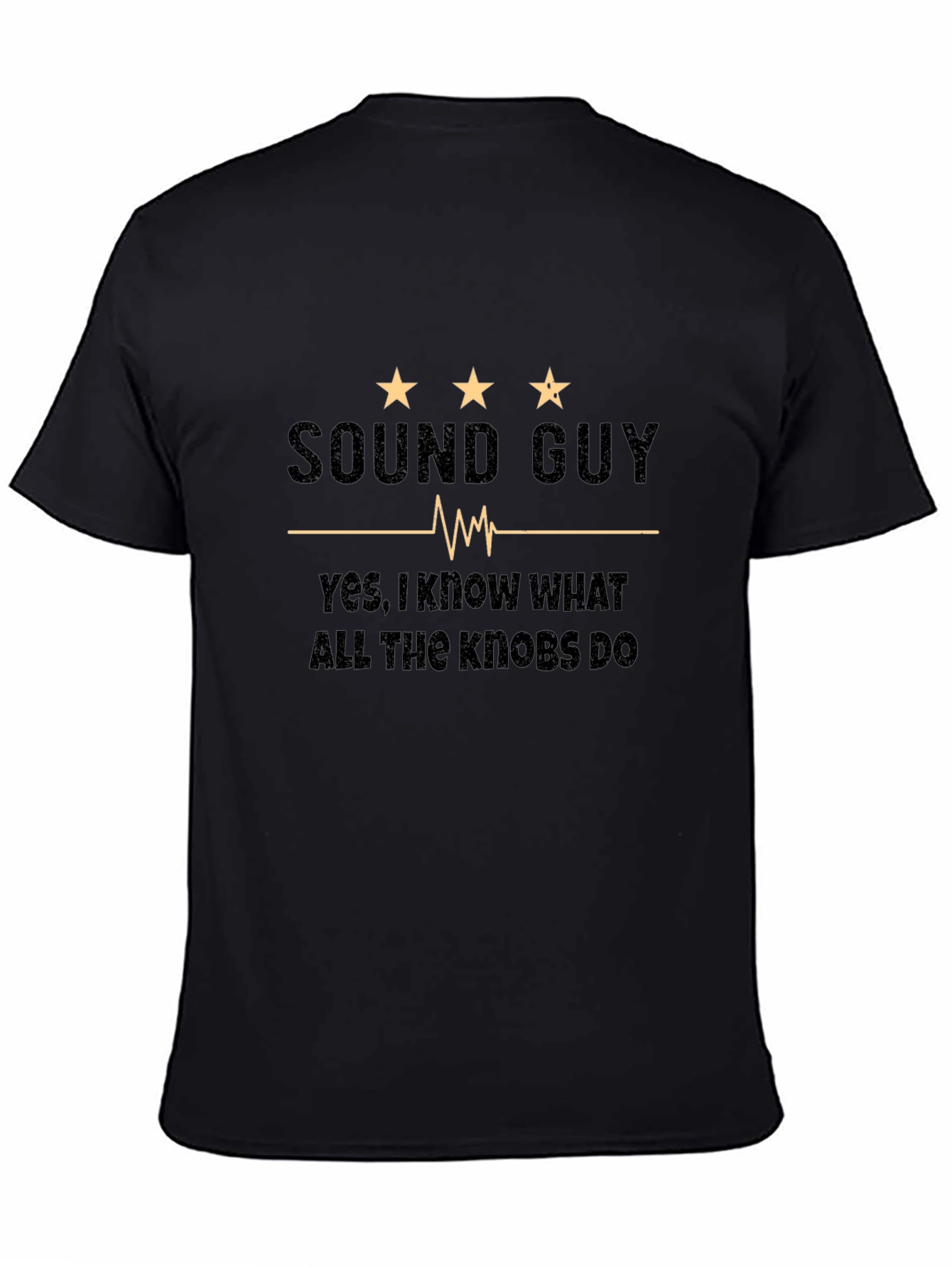 Black Sound Guy T-Shirt - I Know What All The Knobs Do! view 4