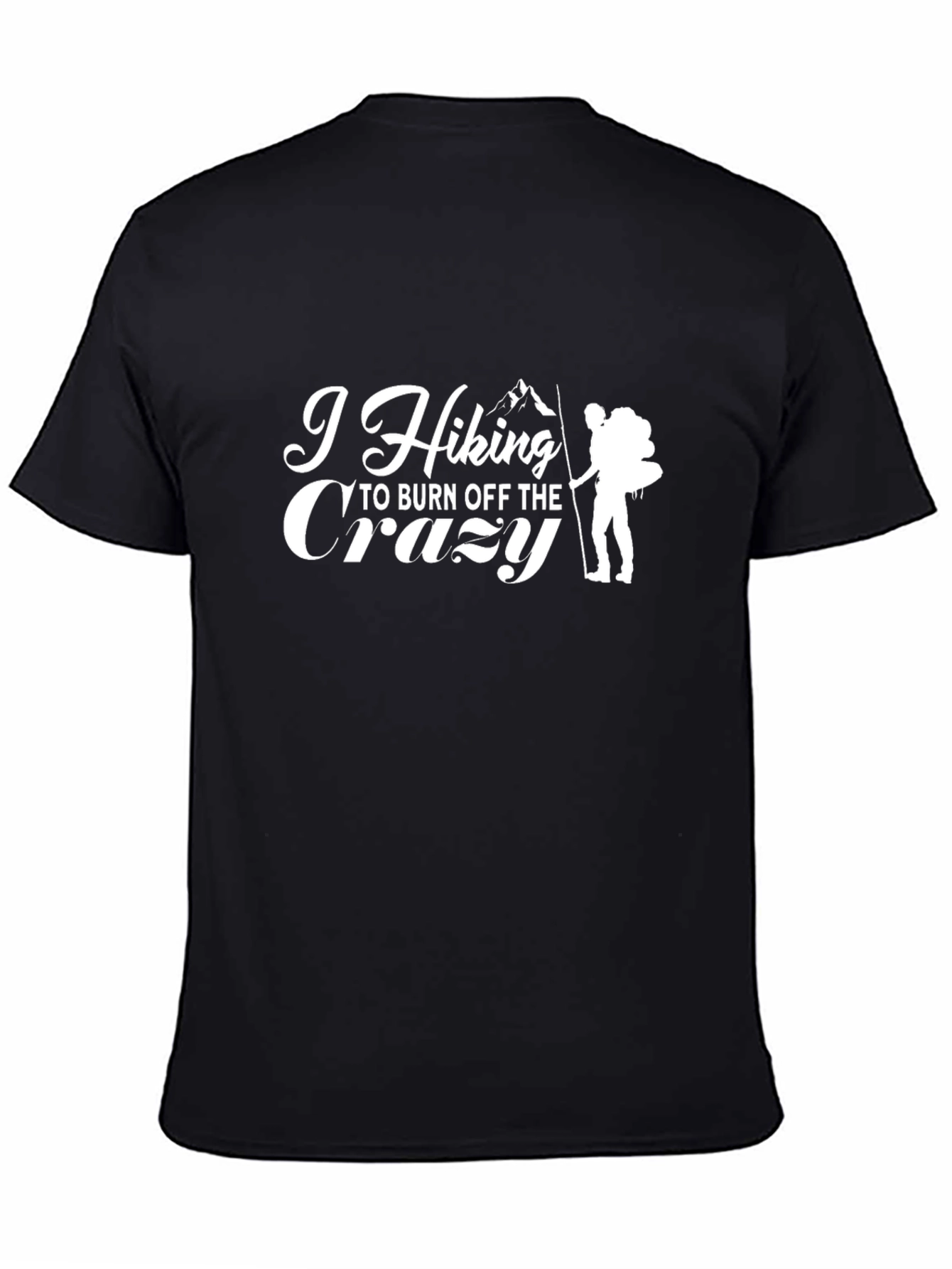 Black Hiking to Burn Off the Crazy T-Shirt view 4