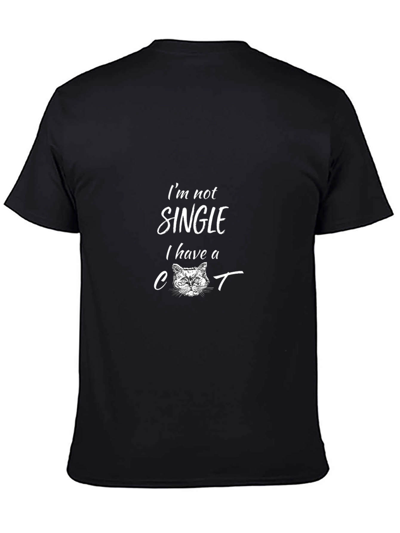Black I'm Not Single I Have A Cat T-Shirt view 4