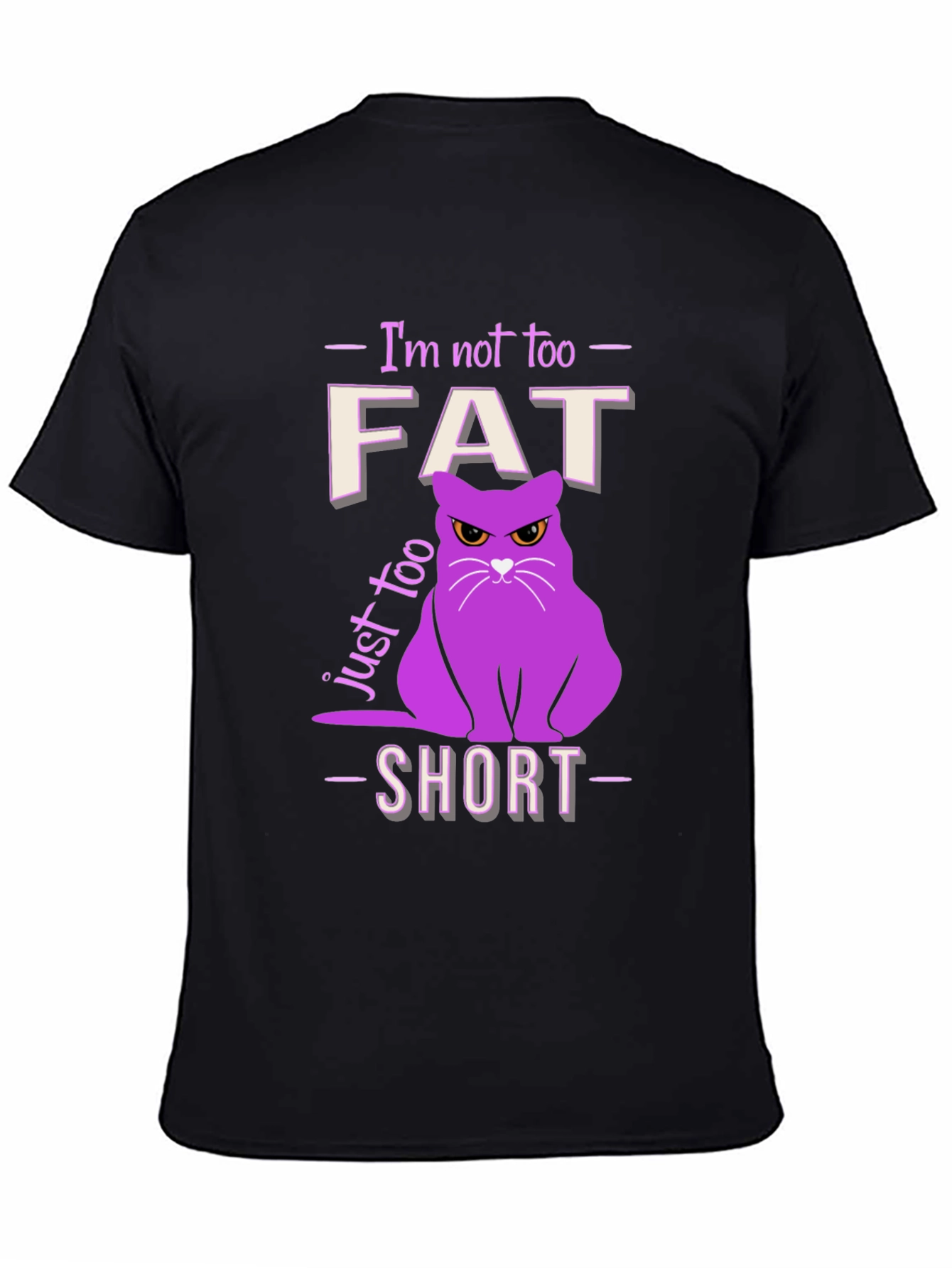Black Funny Cat T-Shirt - Not Fat, Just Too Short! view 4