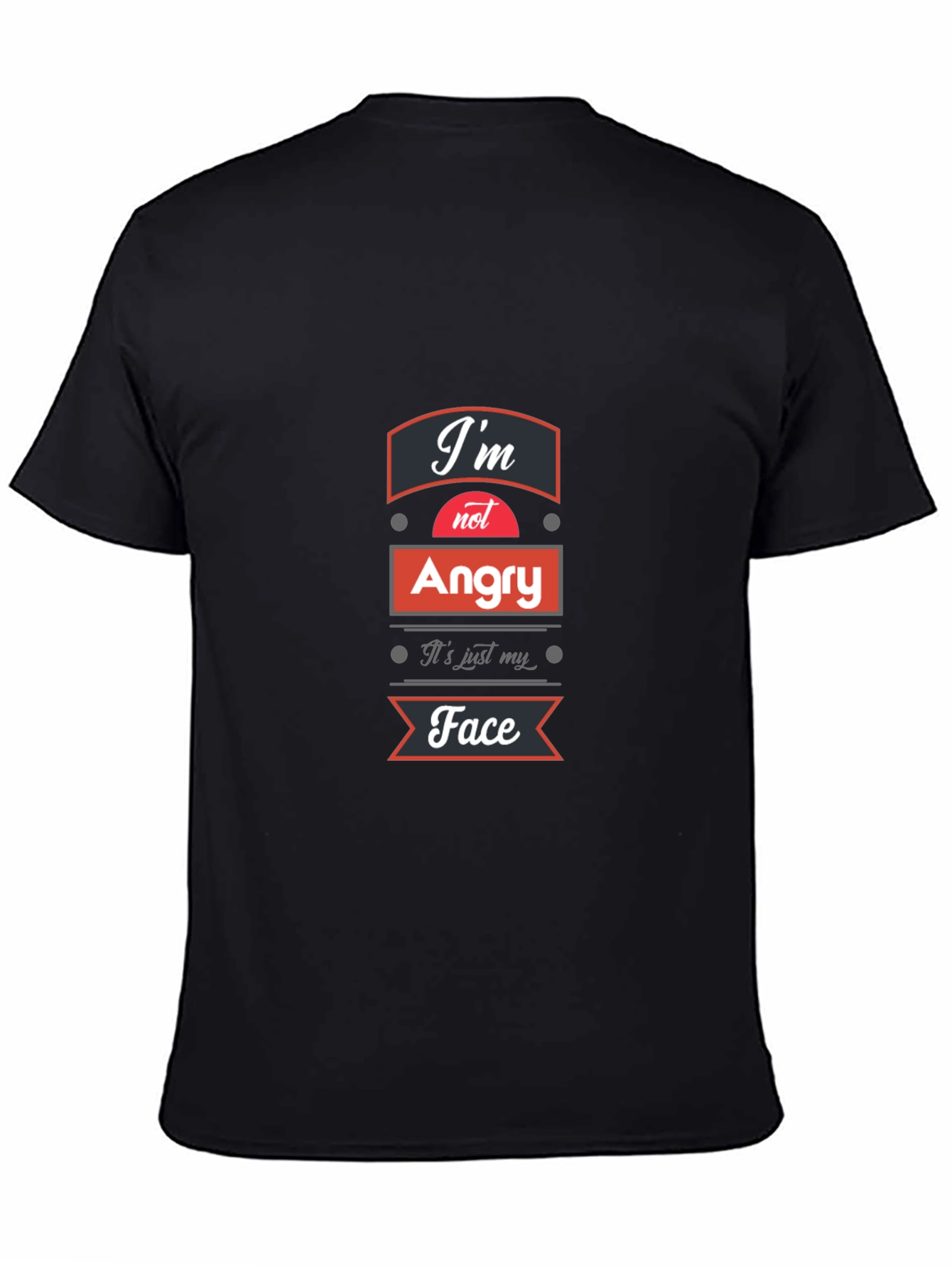 Black Funny Graphic Tee: I'm Not Angry, It's Just My Face T-Shirt view 4
