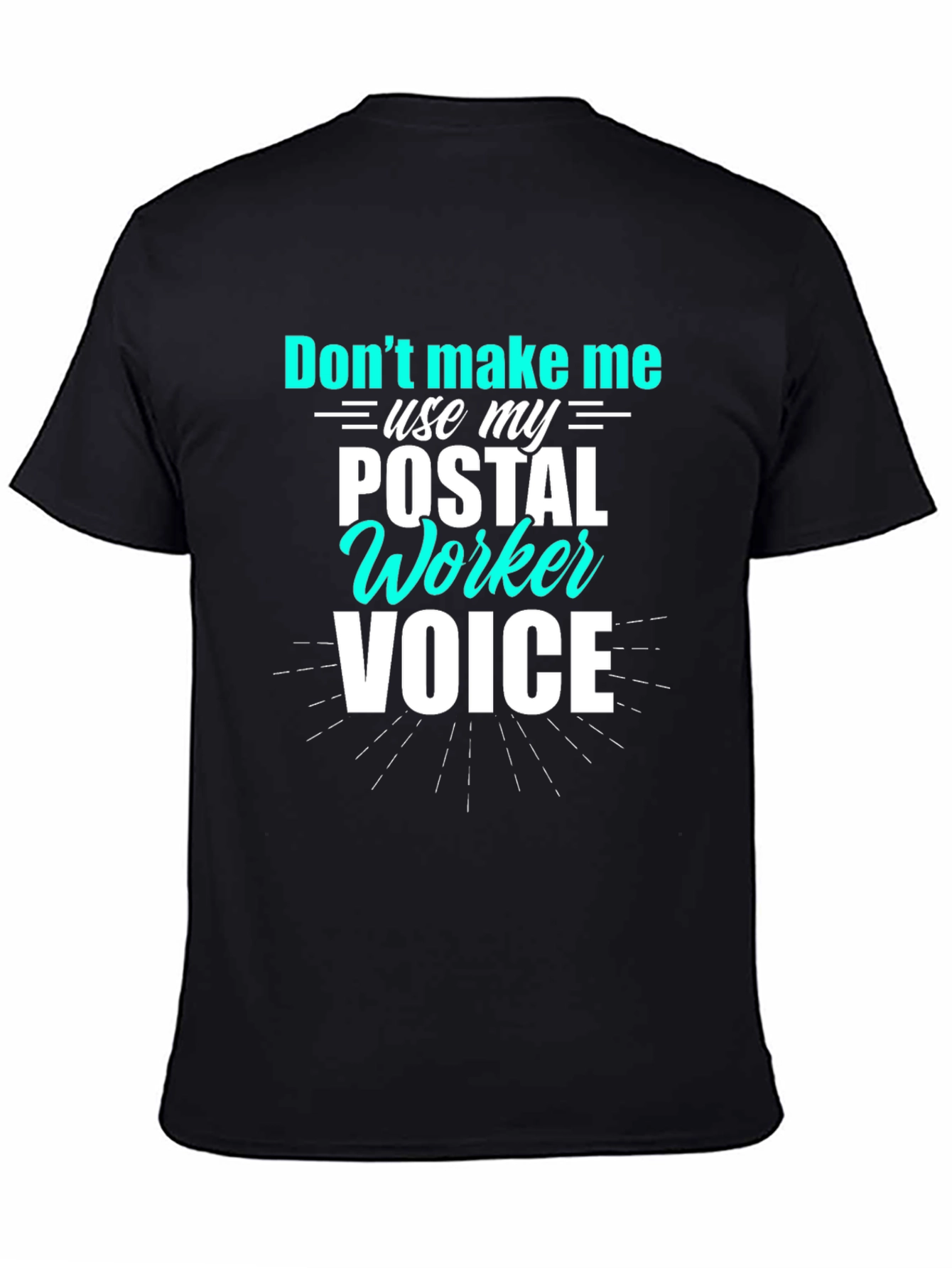 Black Postal Worker Voice T-Shirt Funny Mail Carrier Tee view 4