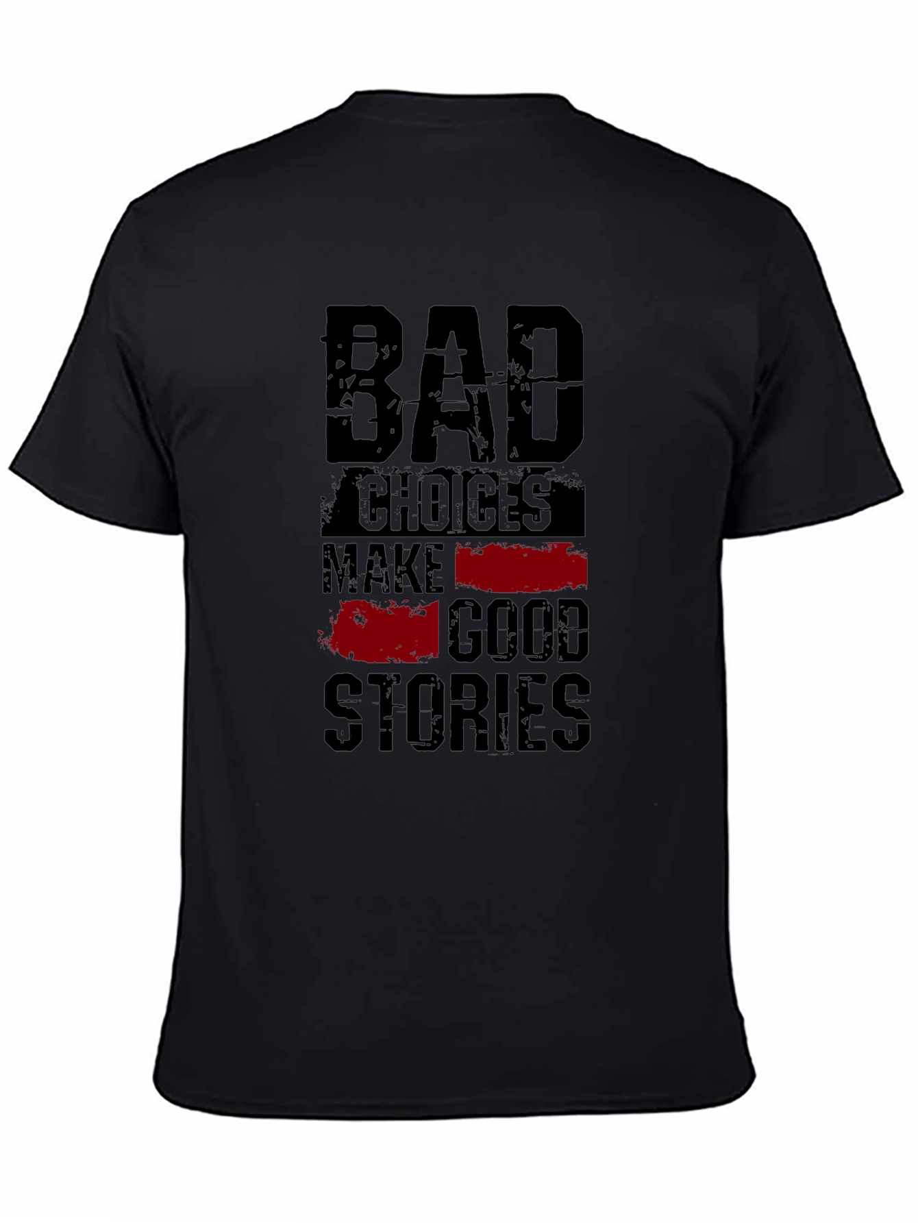 Black Bad Choices Good Stories Graphic Tee view 4
