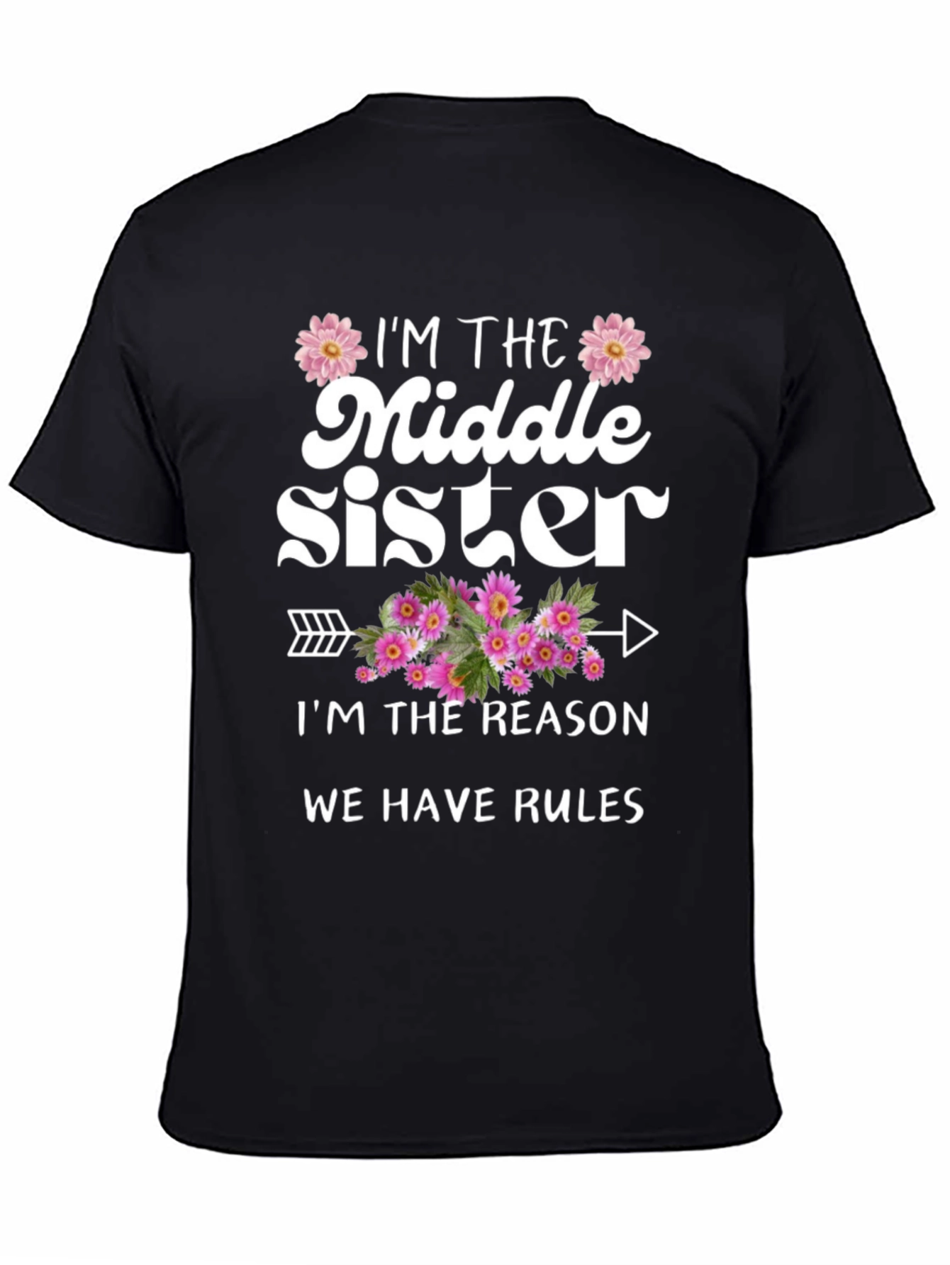 Black Middle Sister T-Shirt - Reason We Have Rules view 4