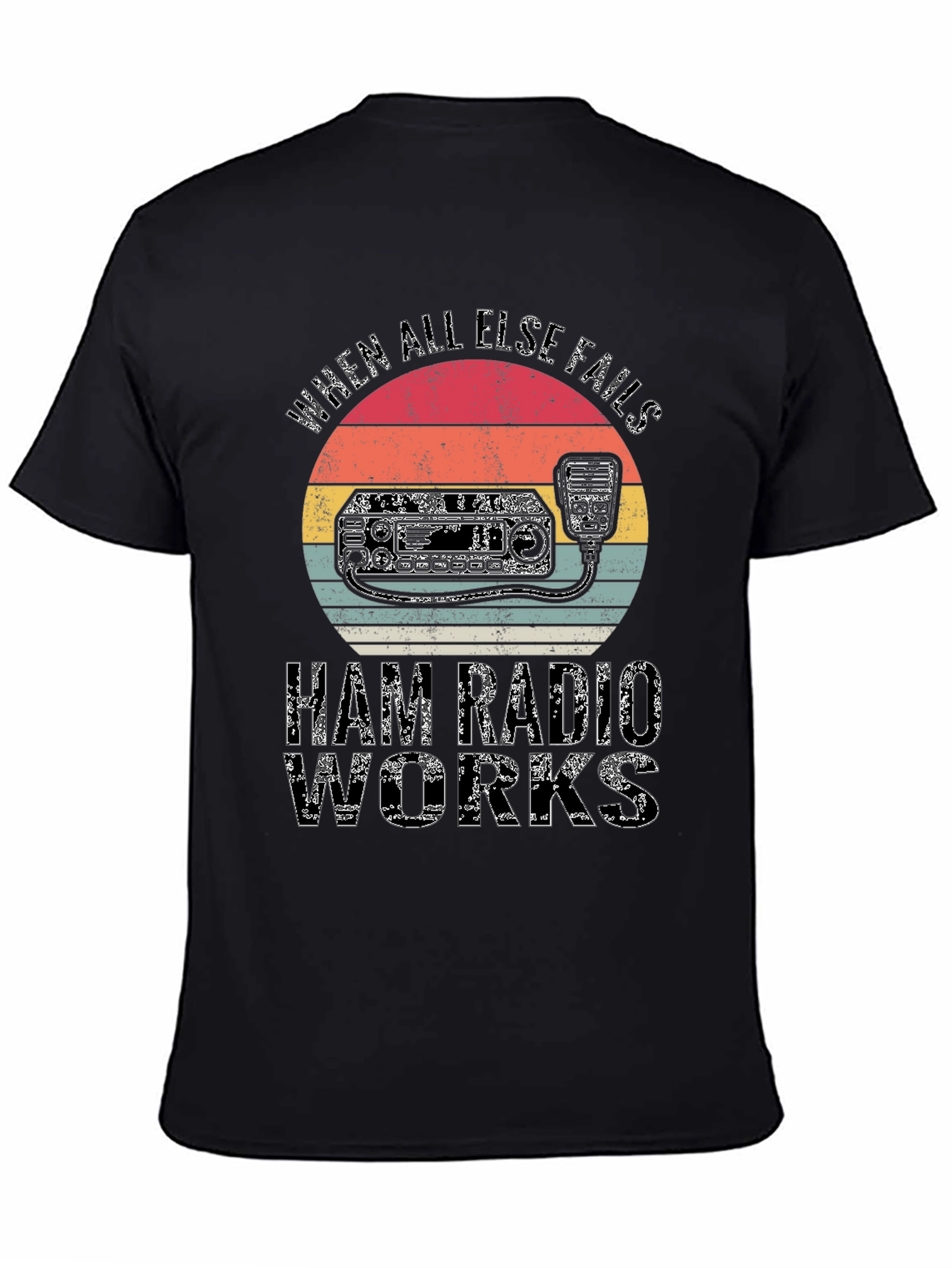 Black Ham Radio T-Shirt - When All Else Fails Ham Radio Works view 4