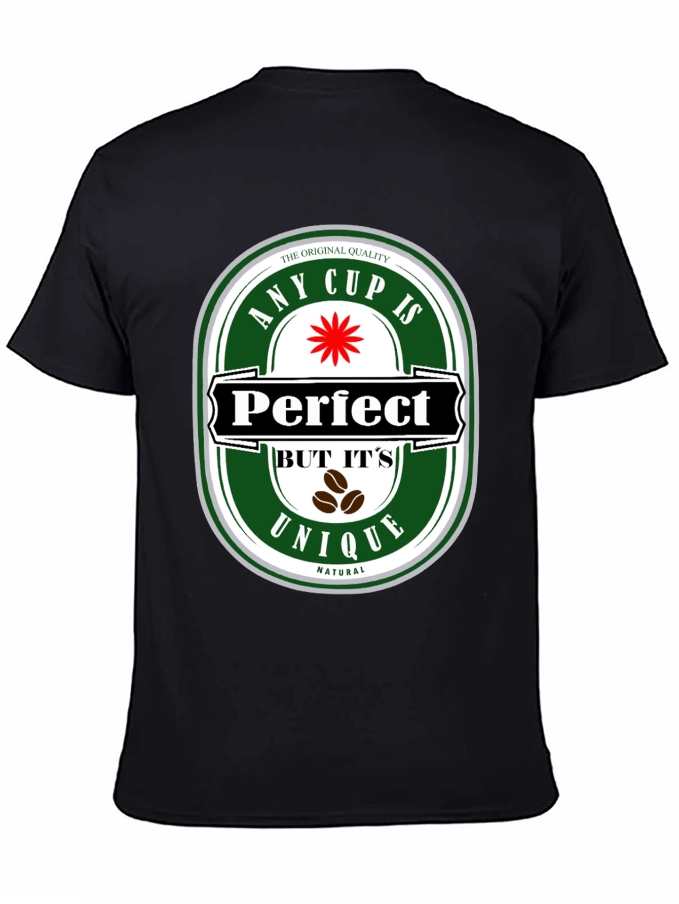 Black Any Cup Is Perfect Unique Natural Coffee Graphic Tee view 4