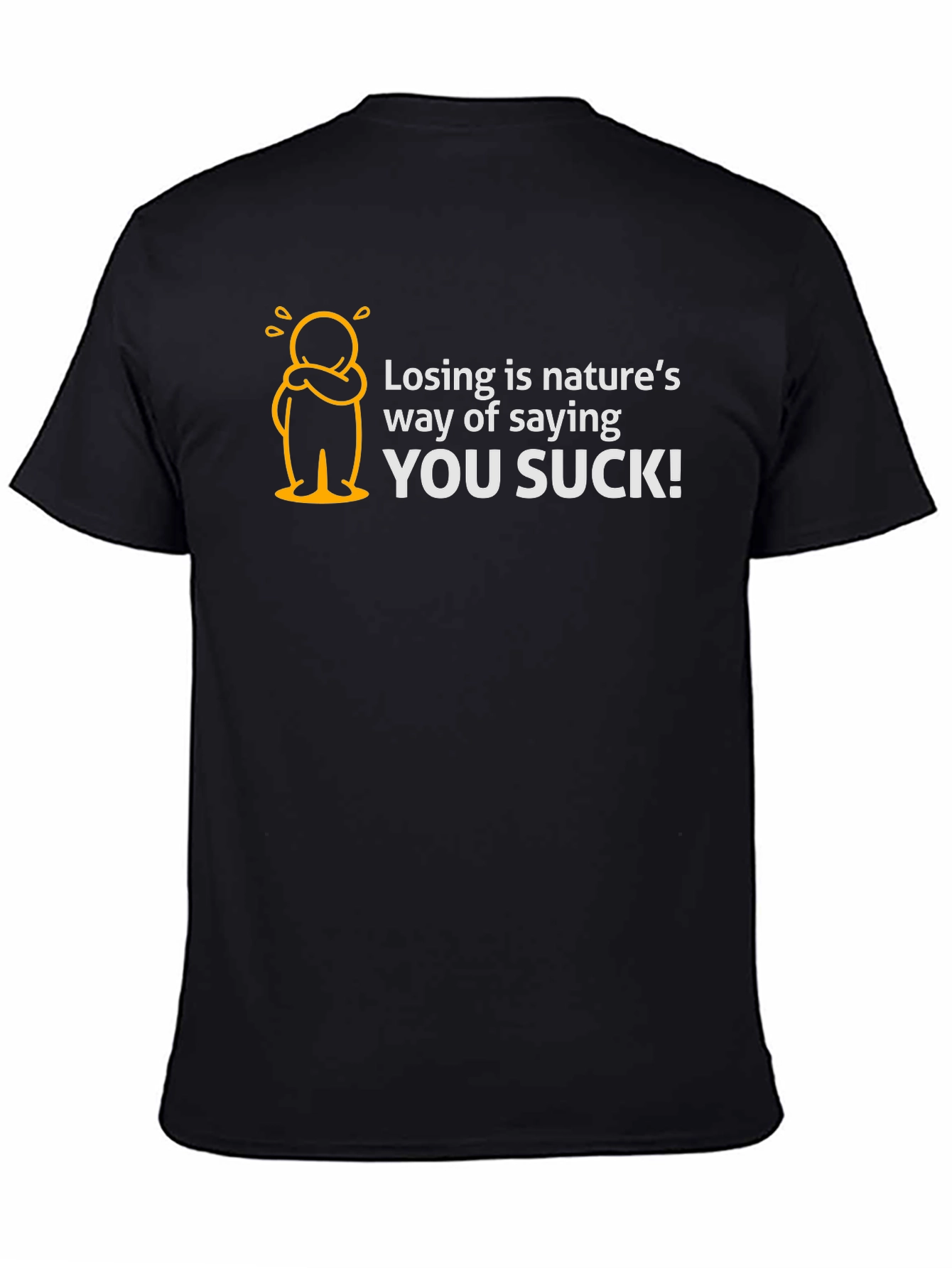 Black Losing is Nature's Way T-Shirt Funny Graphic Tee view 4