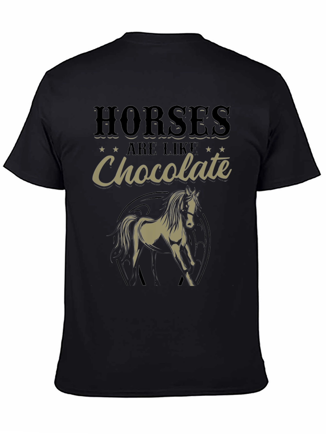 Black Horses Are Like Chocolate Graphic T-Shirt view 4