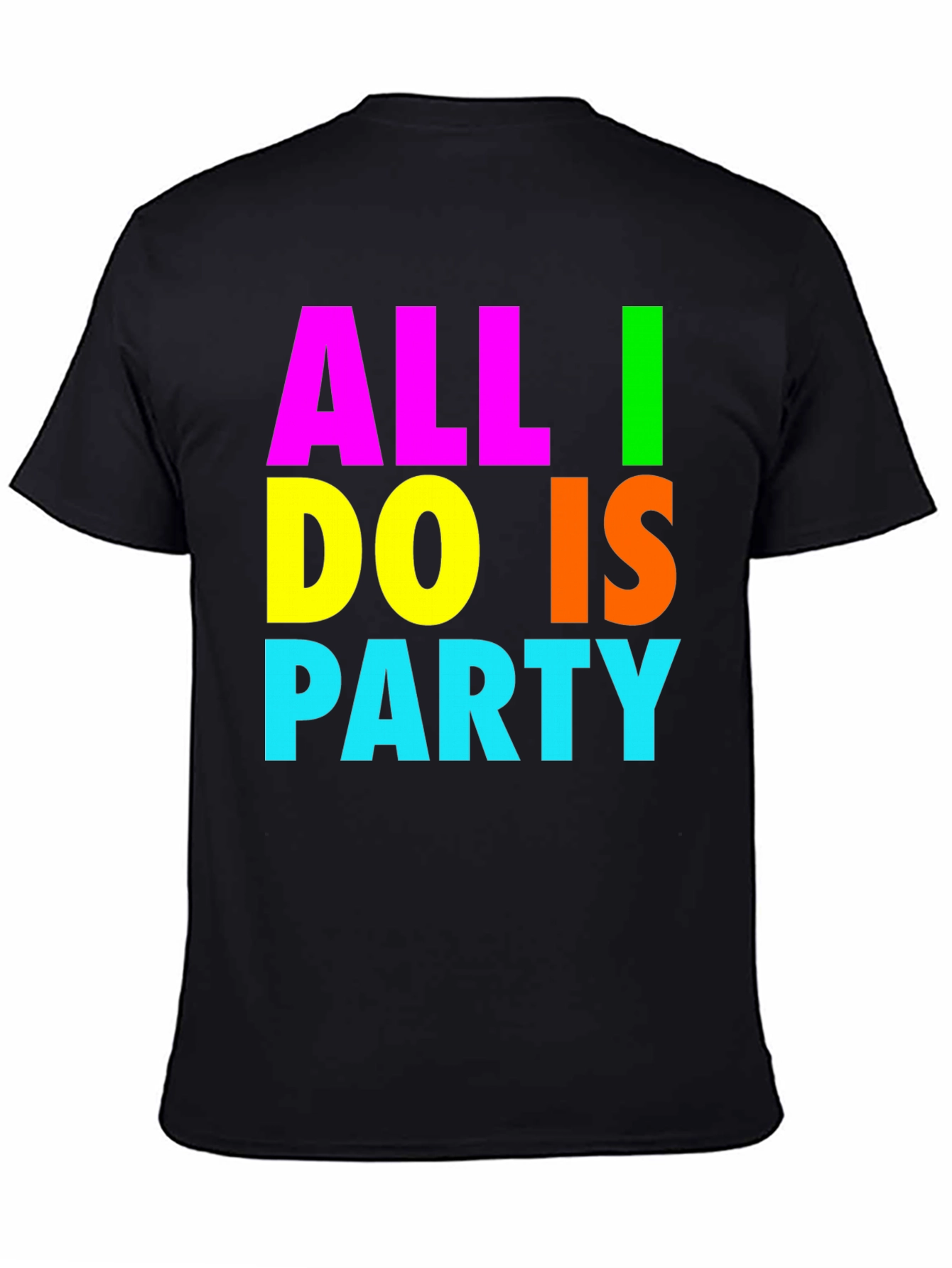 Black All I Do Is Party Graphic Tee - Bold & Fun! view 4