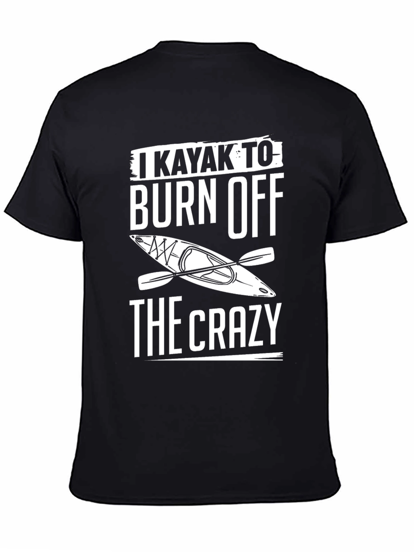 Black Kayak to Burn Off the Crazy T-Shirt view 4