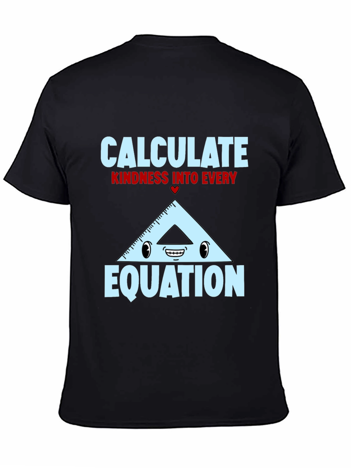 Black Calculate Kindness T-Shirt - Math Humor Tee view 4