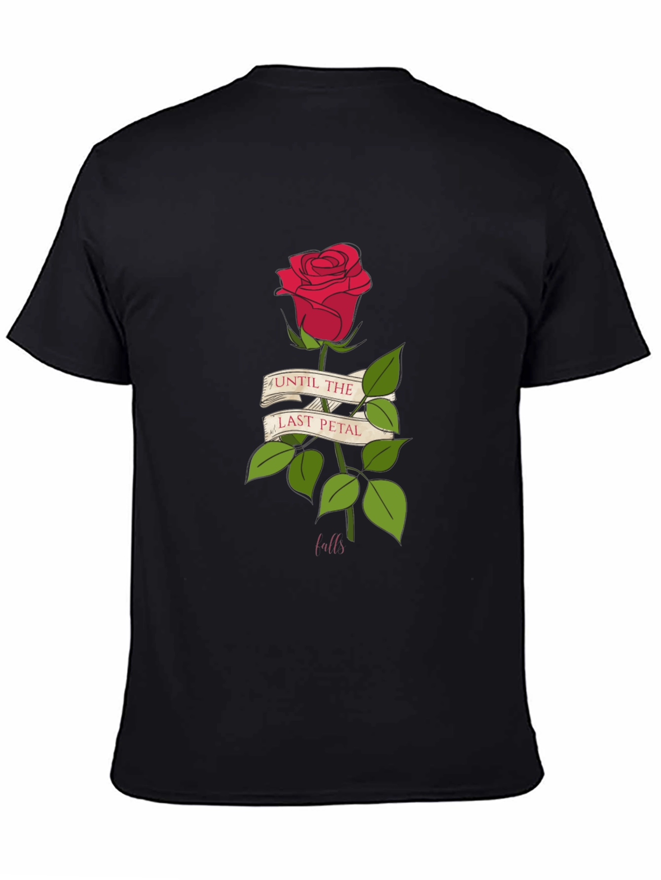 Black Until Last Petal Falls Rose Graphic Tee view 4