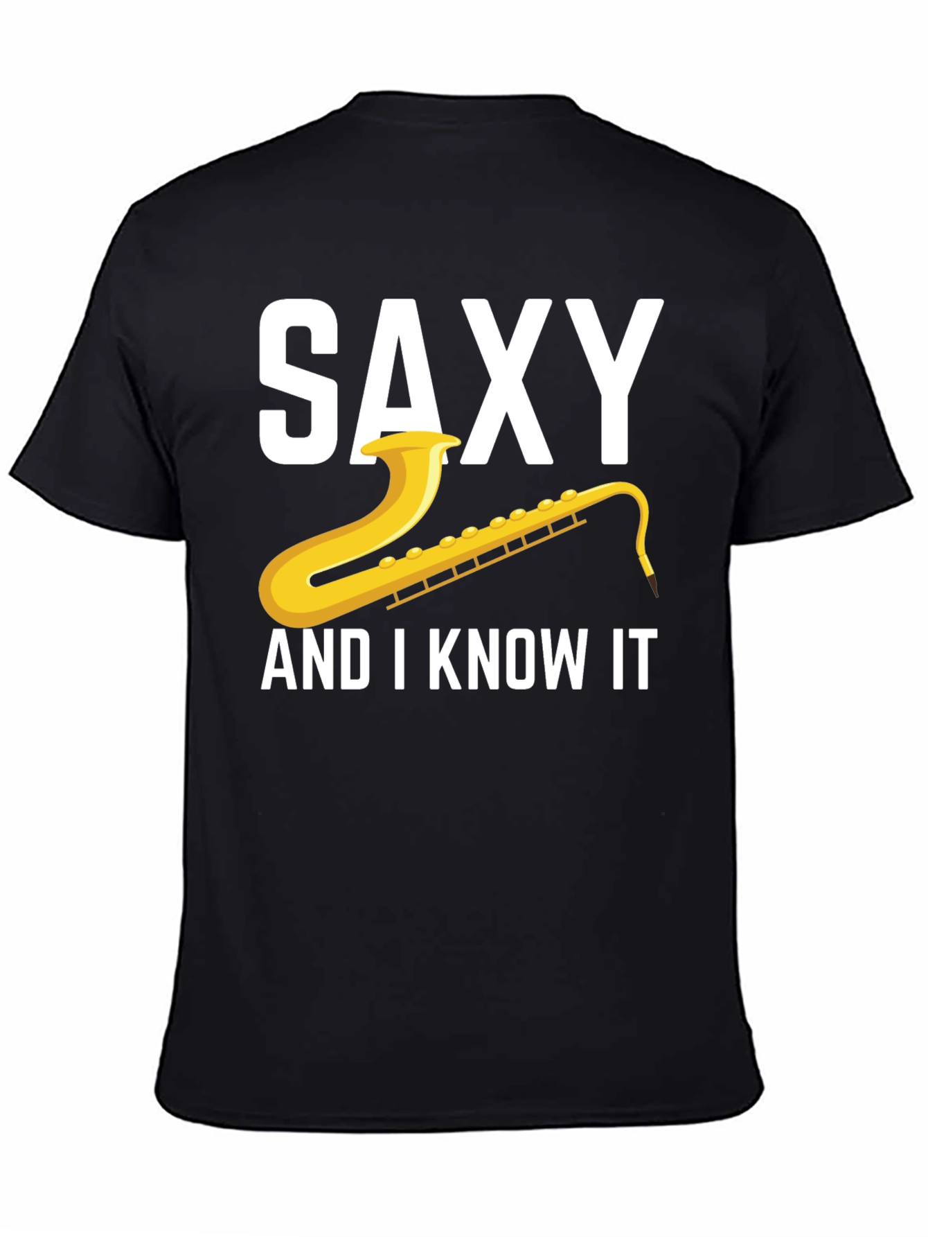Black Saxy And I Know It T-Shirt view 4