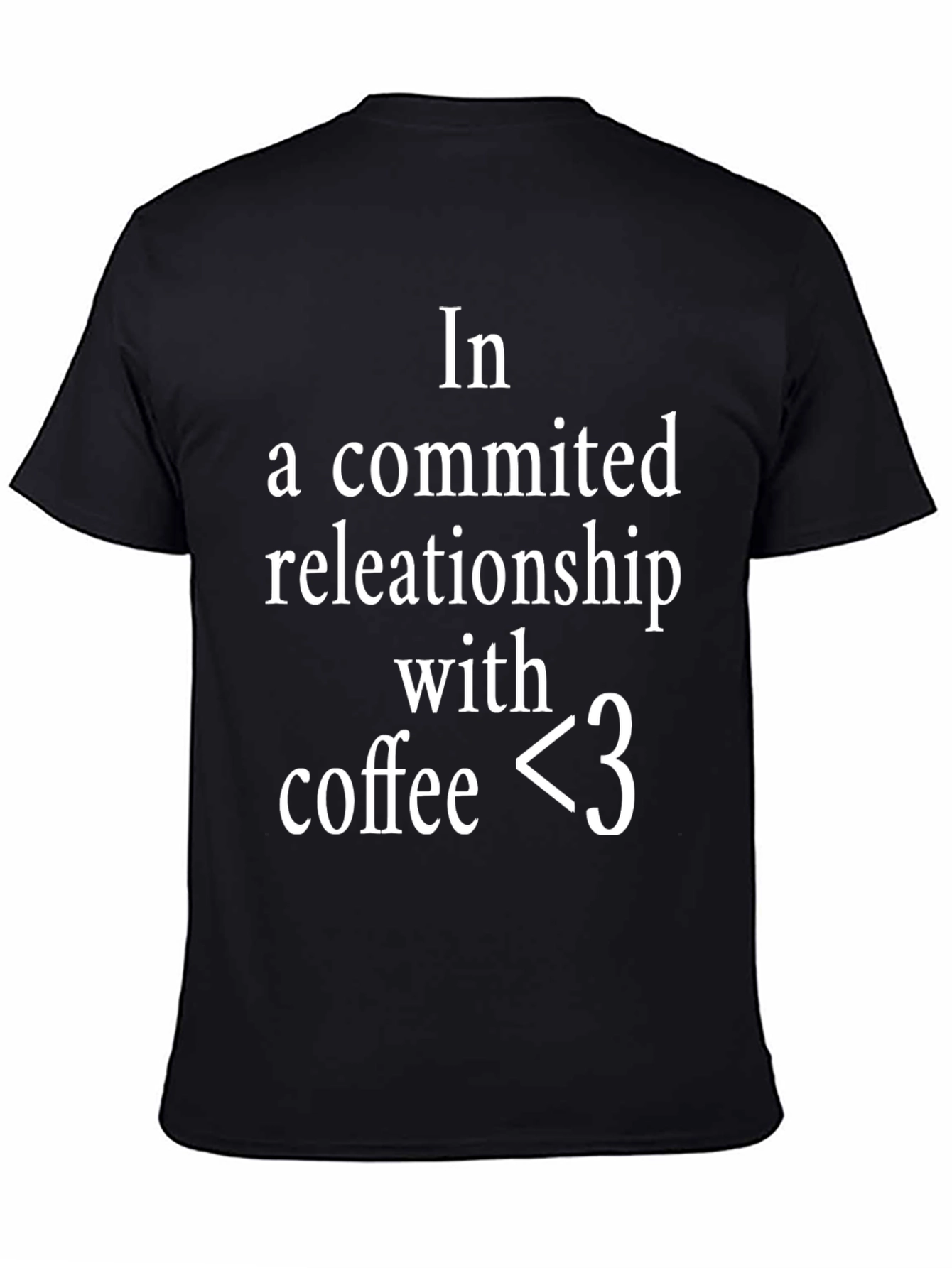 Black Coffee Lover T-Shirt - Relationship Goals view 4