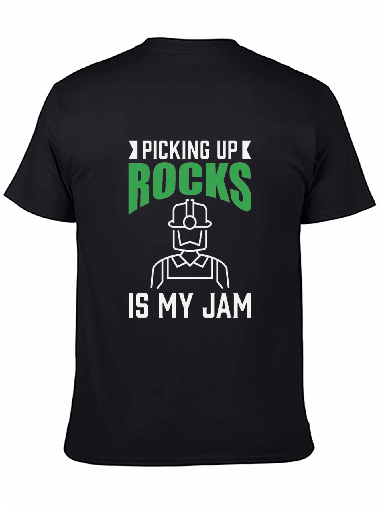 Black Picking Up Rocks Is My Jam T-Shirt view 4