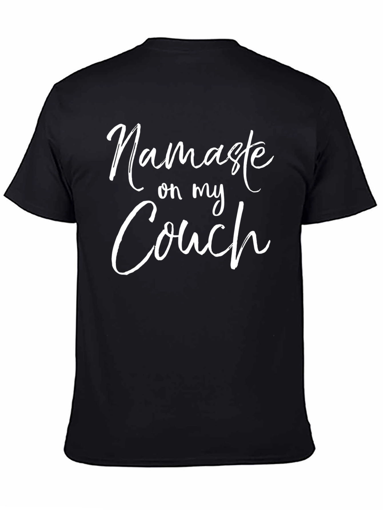 Black Namaste on my Couch T-Shirt - Funny Yoga Tee view 4