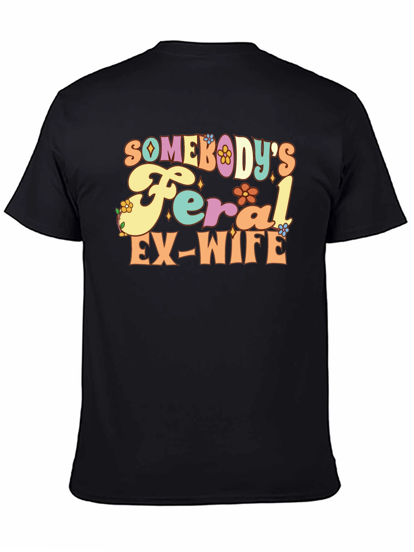 Black Feral Ex-Wife Graphic Tee - Funny Slogan Shirt view 4