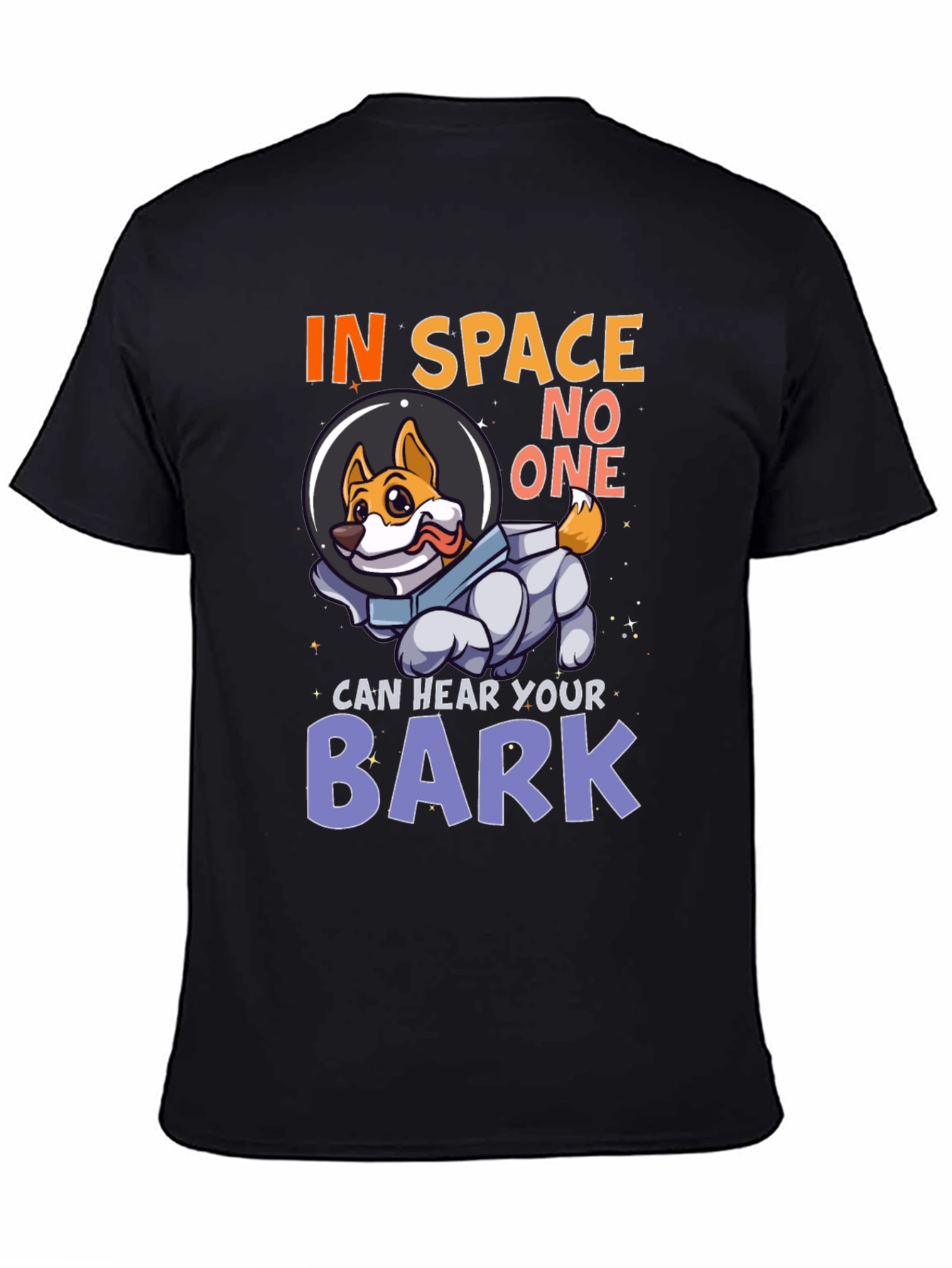 Black In Space No One Can Hear Your Bark Dog T-Shirt view 4