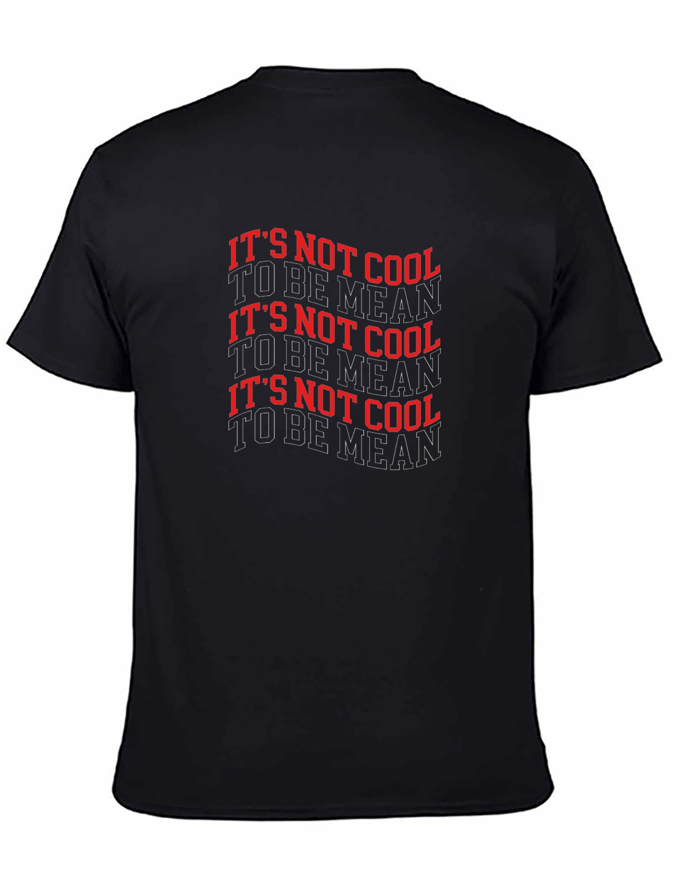 Black It's Not Cool to Be Mean Black Graphic Tee view 4