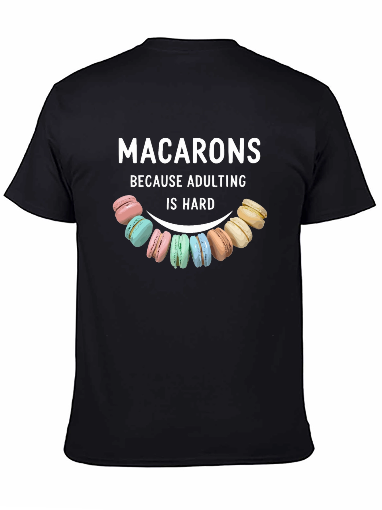 Black Macarons Adulting Hard T-Shirt view 4