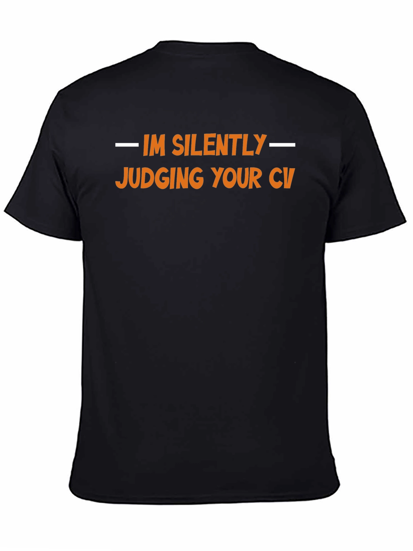 Black Silently Judging CV T-Shirt - Interview Ready Tee view 4