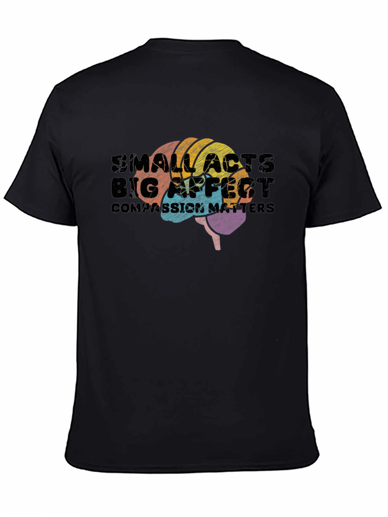 Black Small Acts, Big Affect Brain Graphic T-Shirt view 4