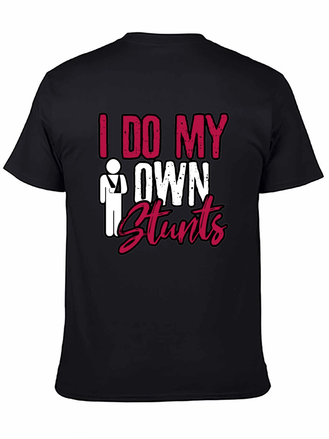 Black I Do My Own Stunts Graphic Tee view 4
