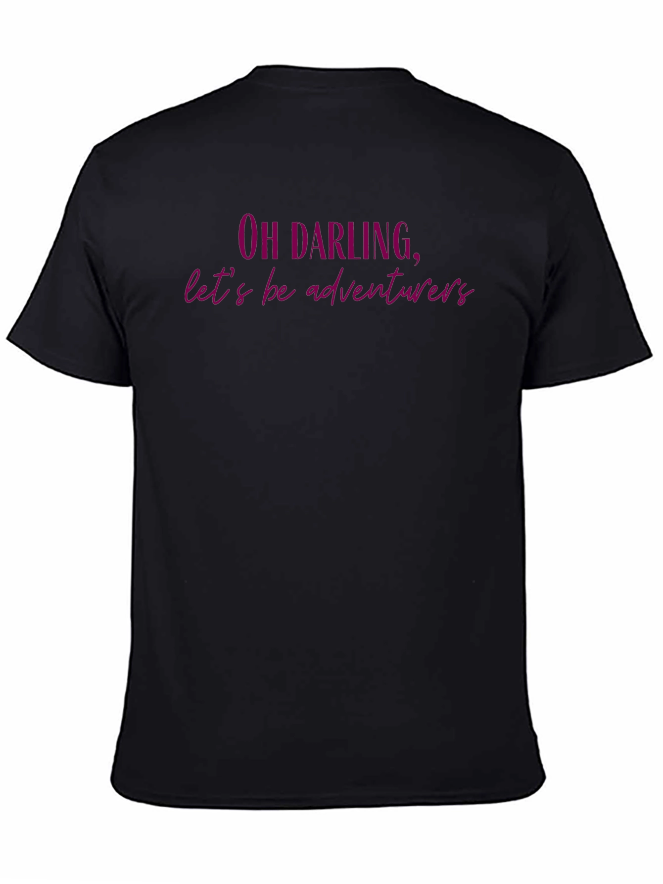 Black Oh Darling, Let's Be Adventurers T-Shirt view 4