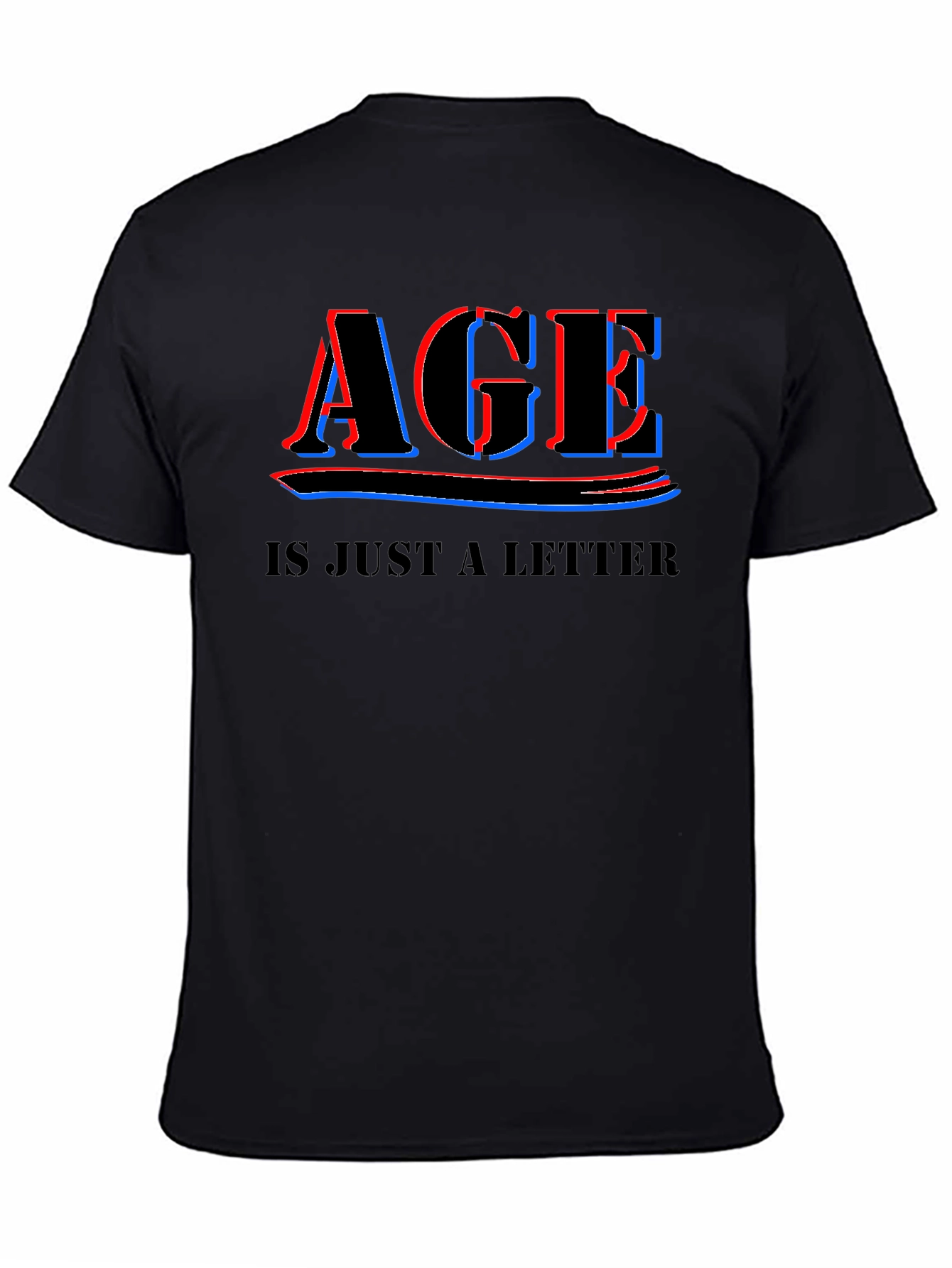 Black Age is Just a Letter T-Shirt - Black Crew Neck Tee view 4