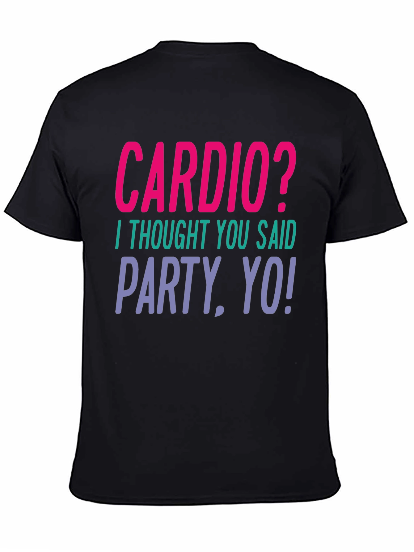 Black Cardio? Party, Yo! Graphic Tee - Unisex view 4