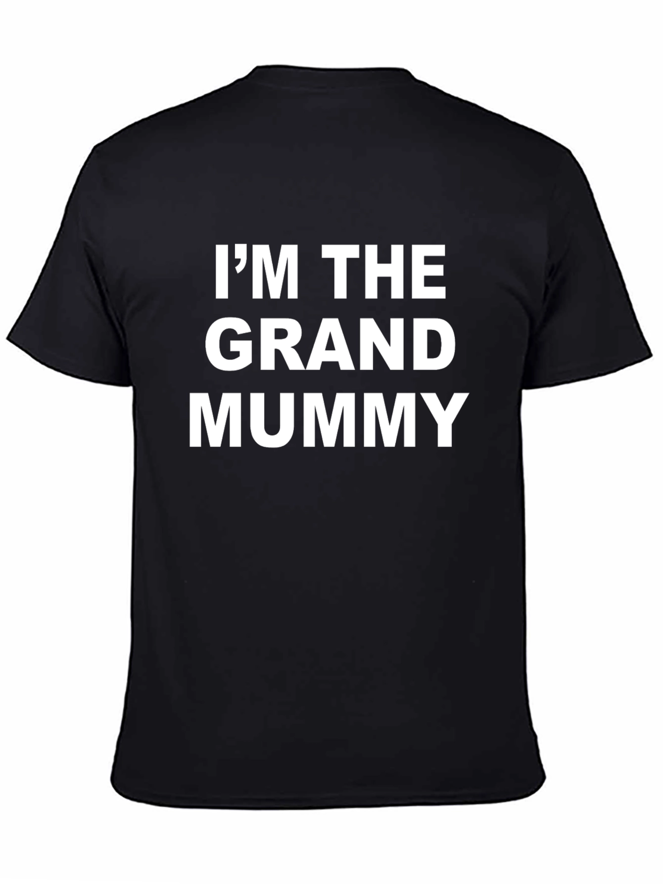 Black I'm the Grand Mummy - Funny Graphic T-Shirt view 4