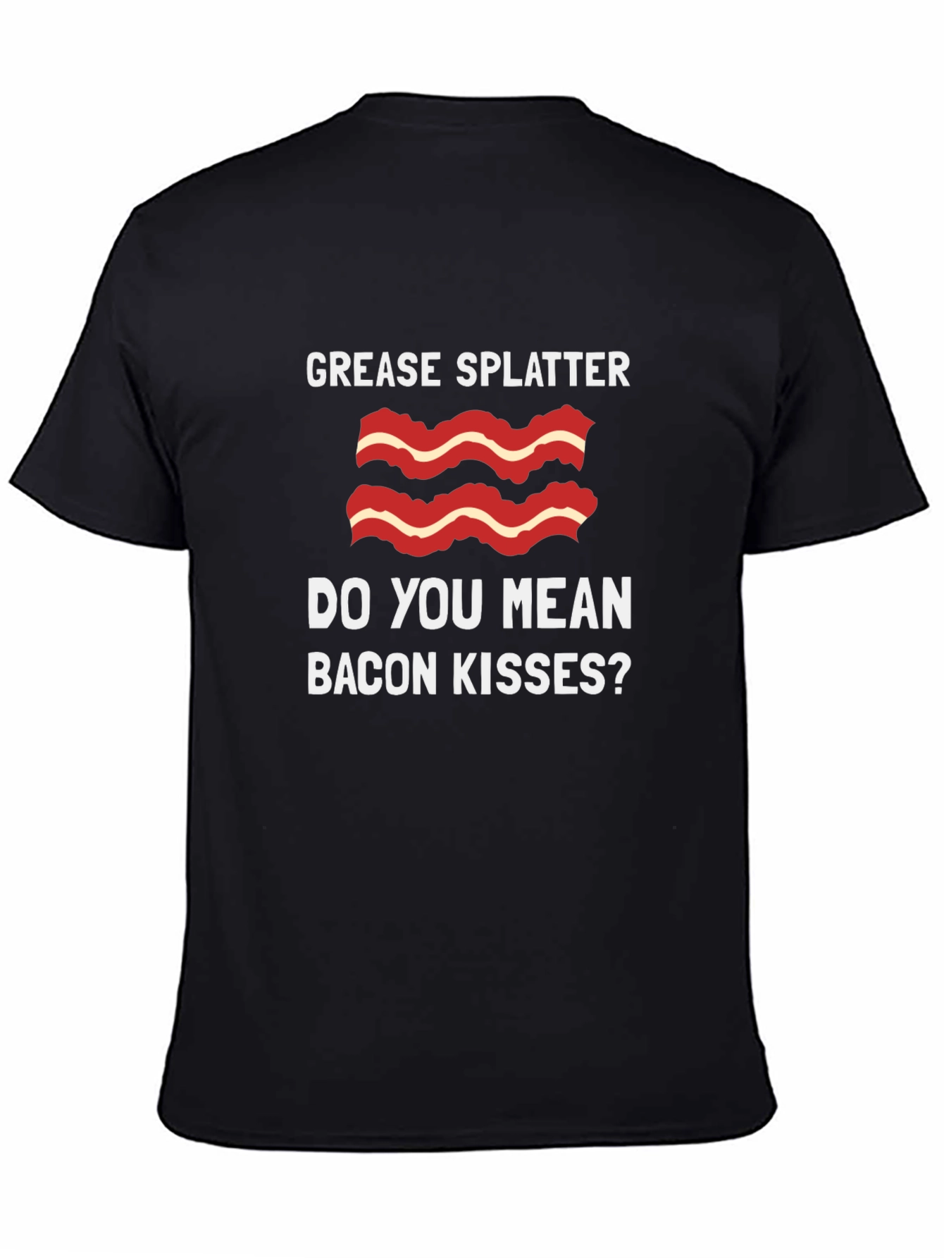 Black Bacon Kisses T-Shirt - Grease Splatter Funny Tee view 4