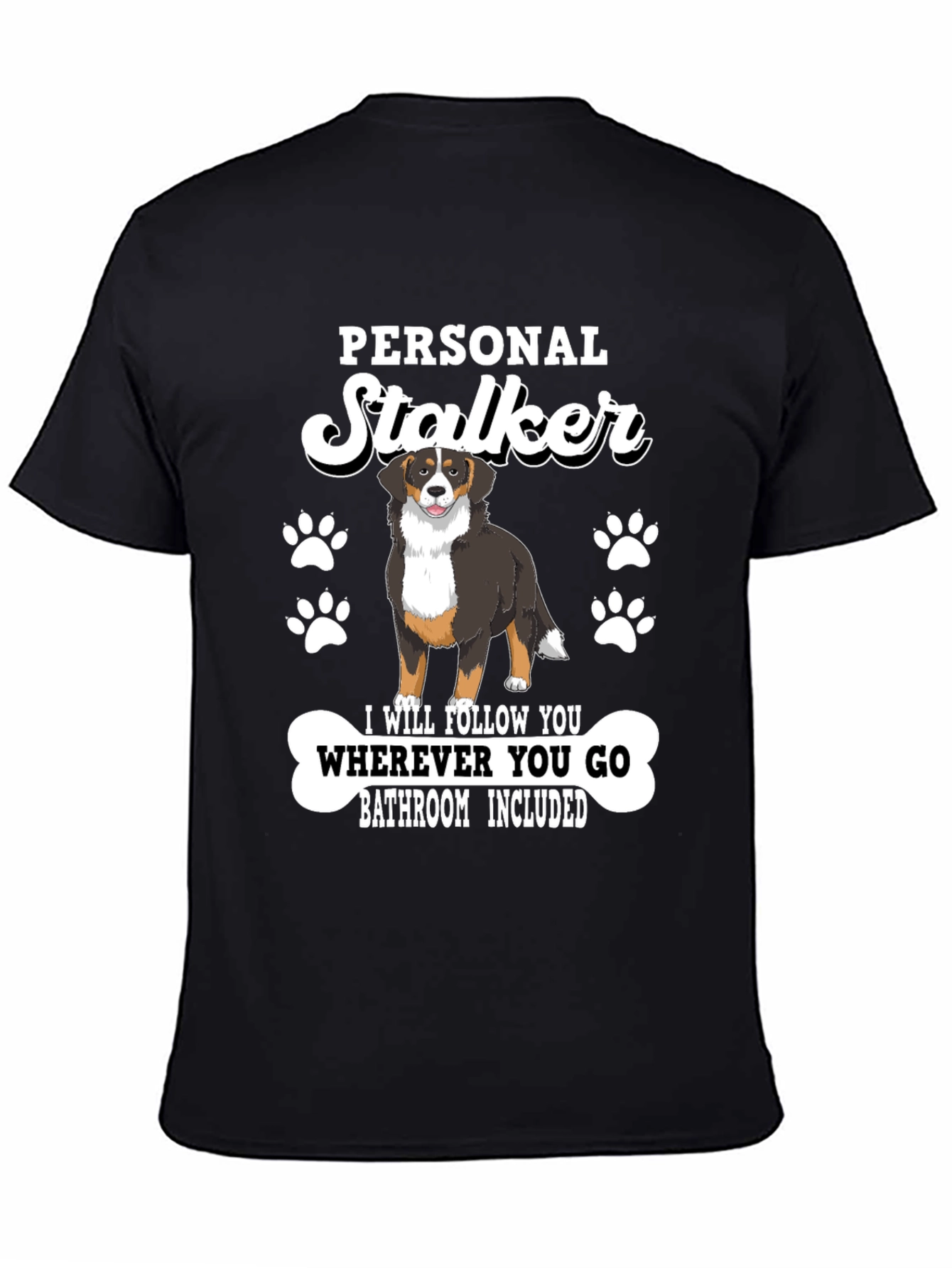 Black Personal Stalker Dog T-Shirt view 4