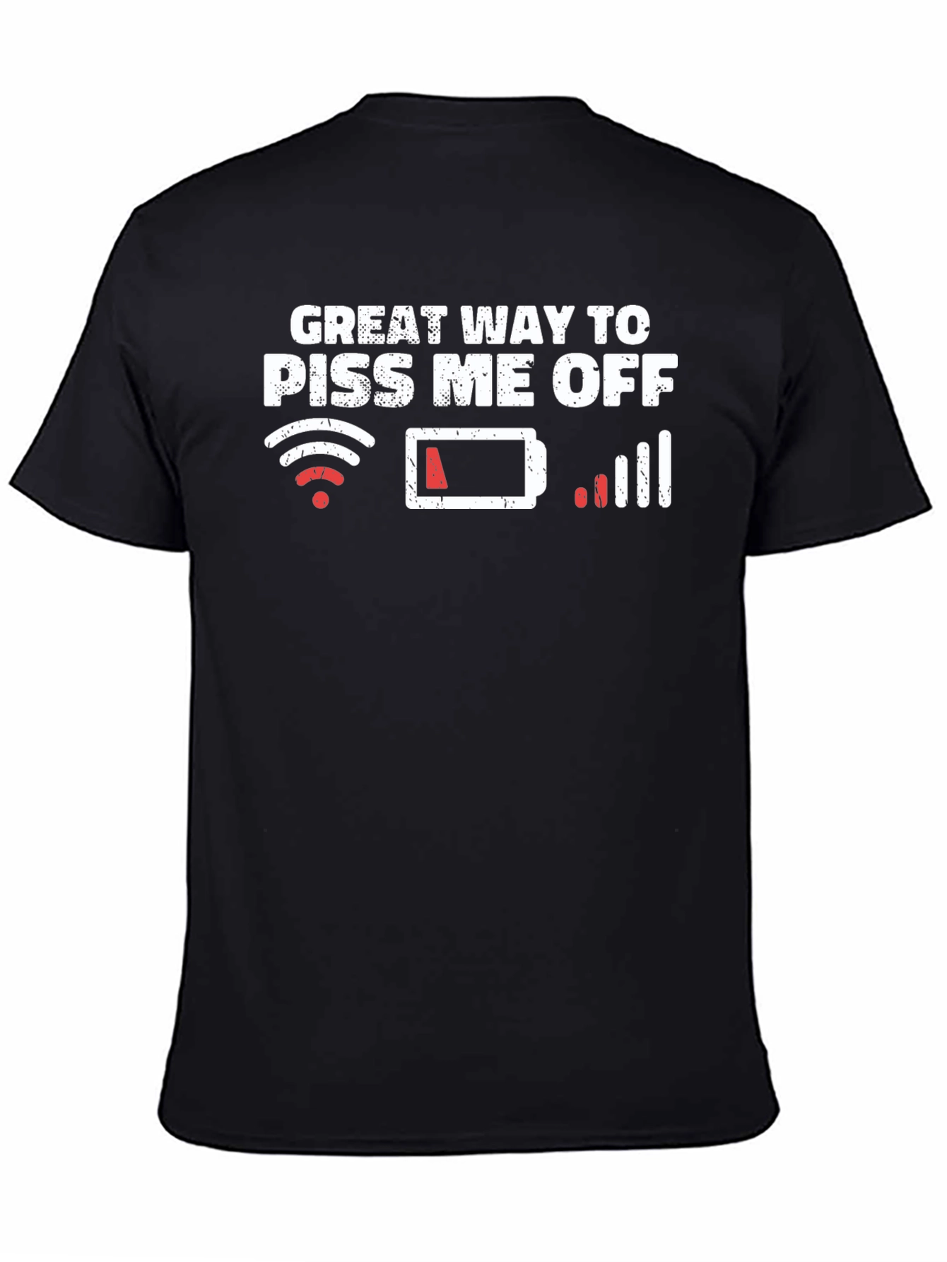 Black Great Way To Piss Me Off Graphic T-Shirt view 4