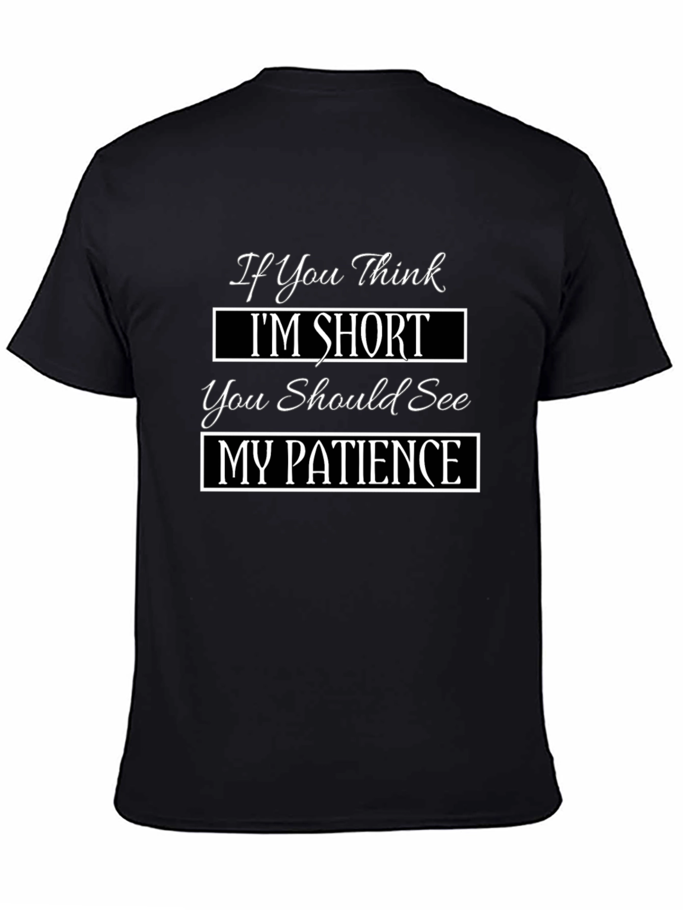 Black Funny Short Patience Graphic T-Shirt view 4