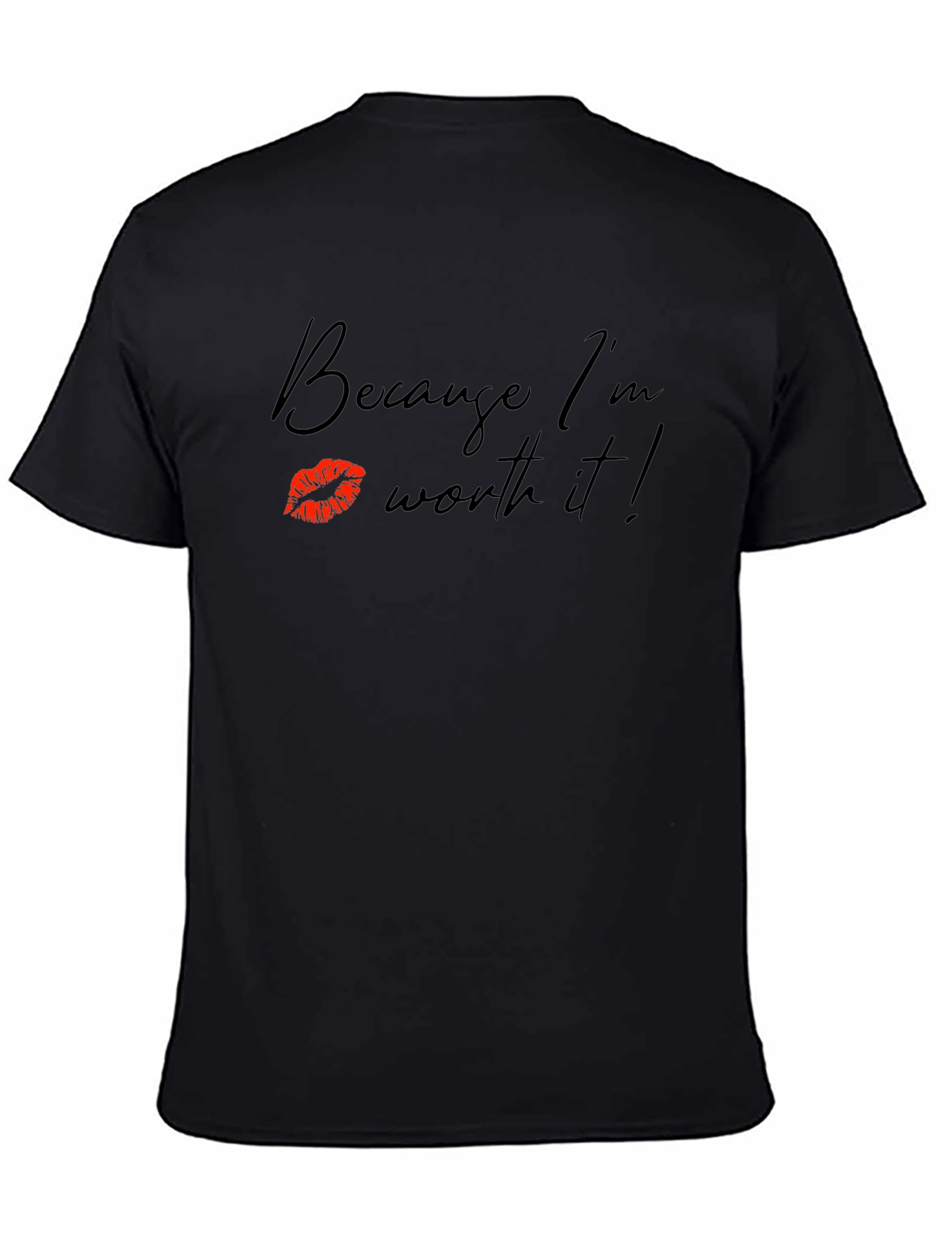 Black Because I'm Worth It! Black Graphic Tee view 4