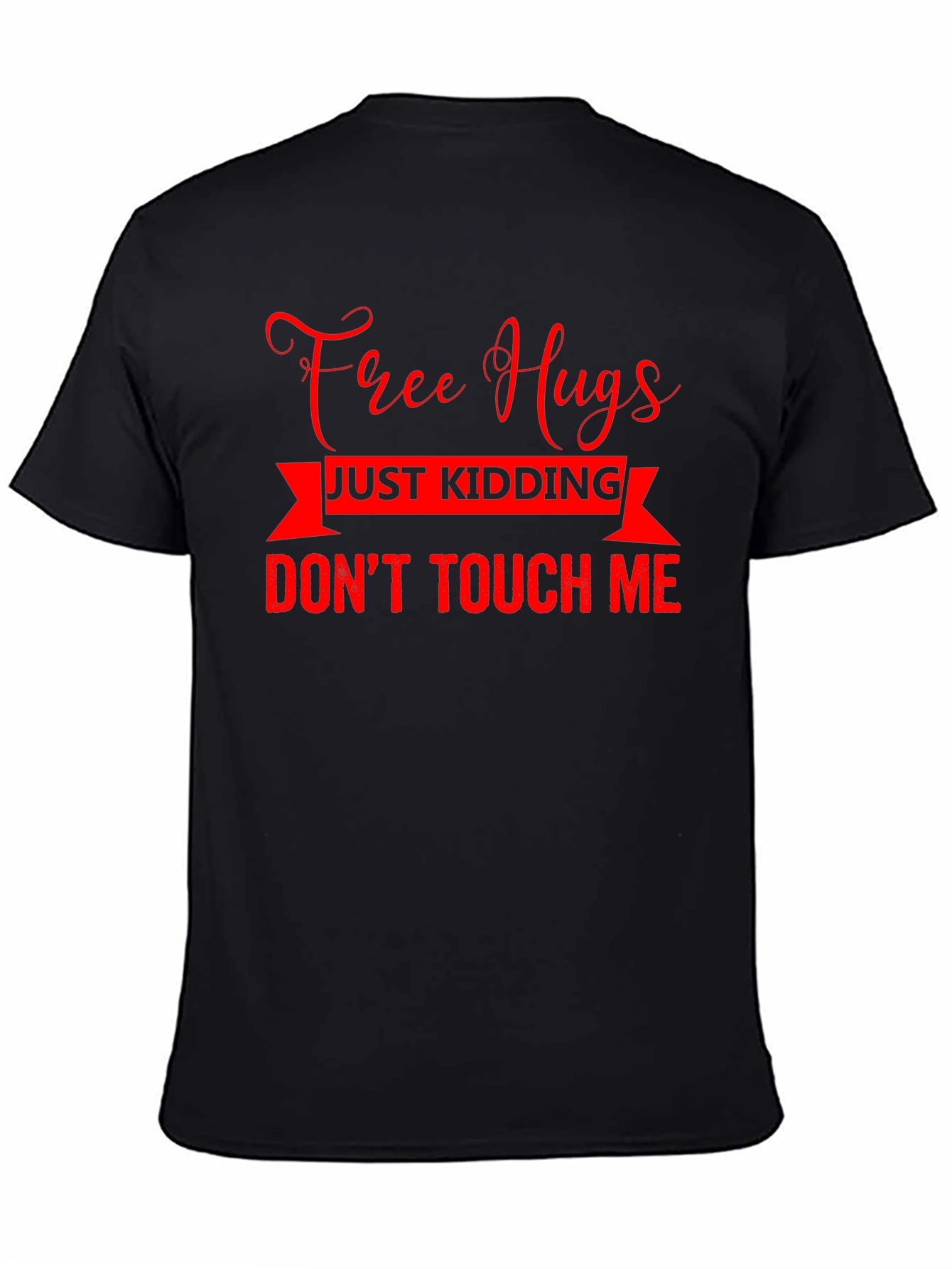 Black Free Hugs Just Kidding Graphic Tee view 4
