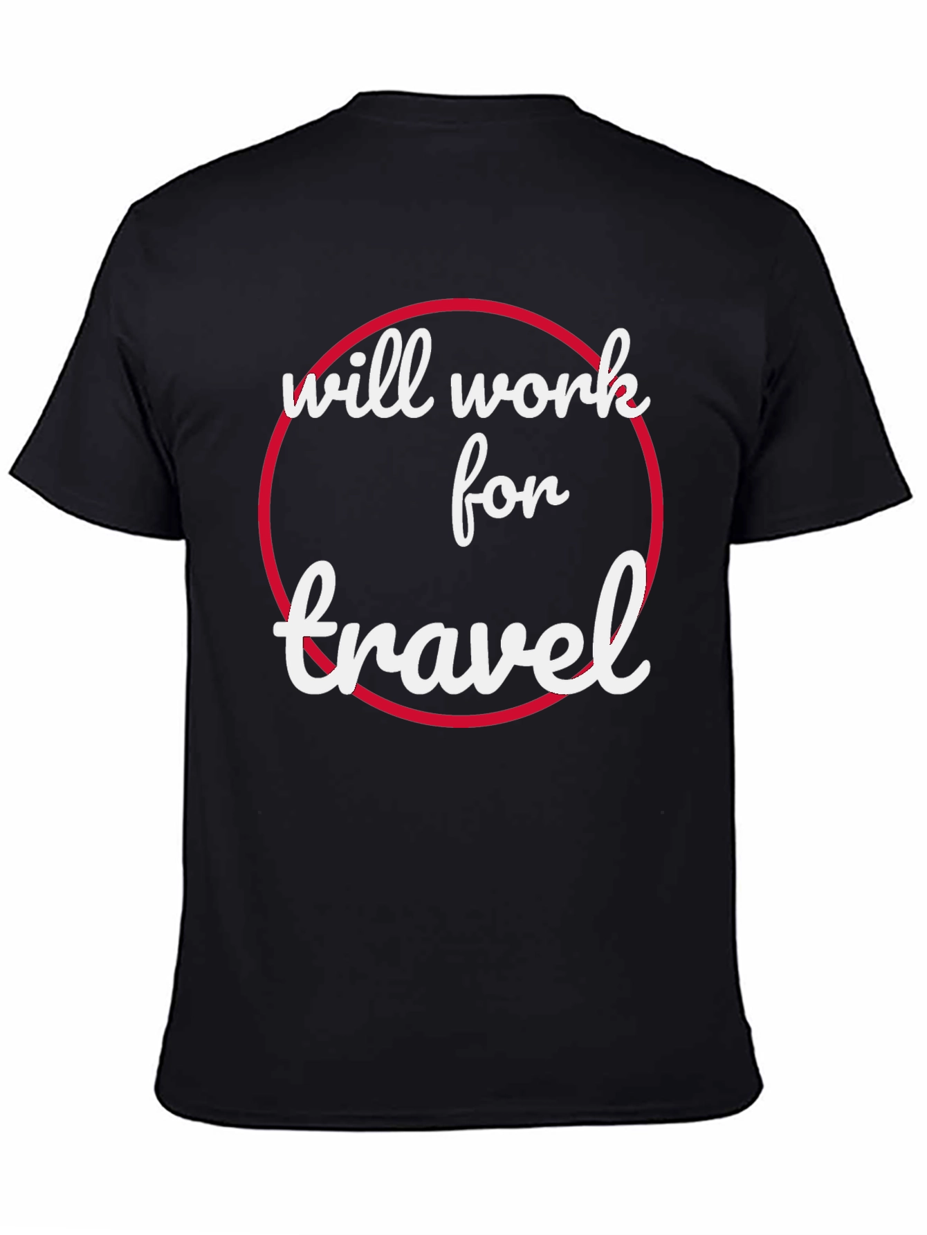 Black Will Work For Travel T-Shirt view 4