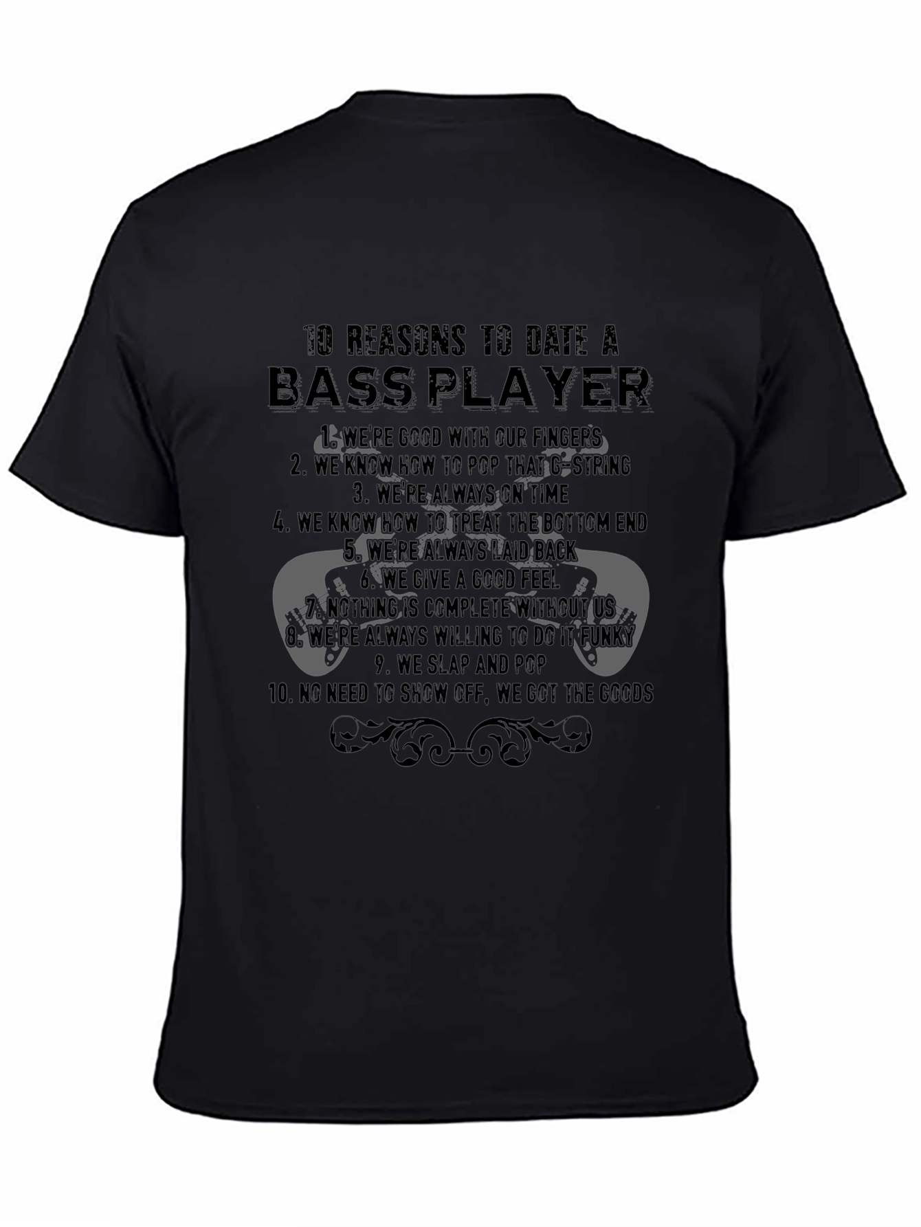 Black Bass Player Reasons T-Shirt - Music Gift view 4