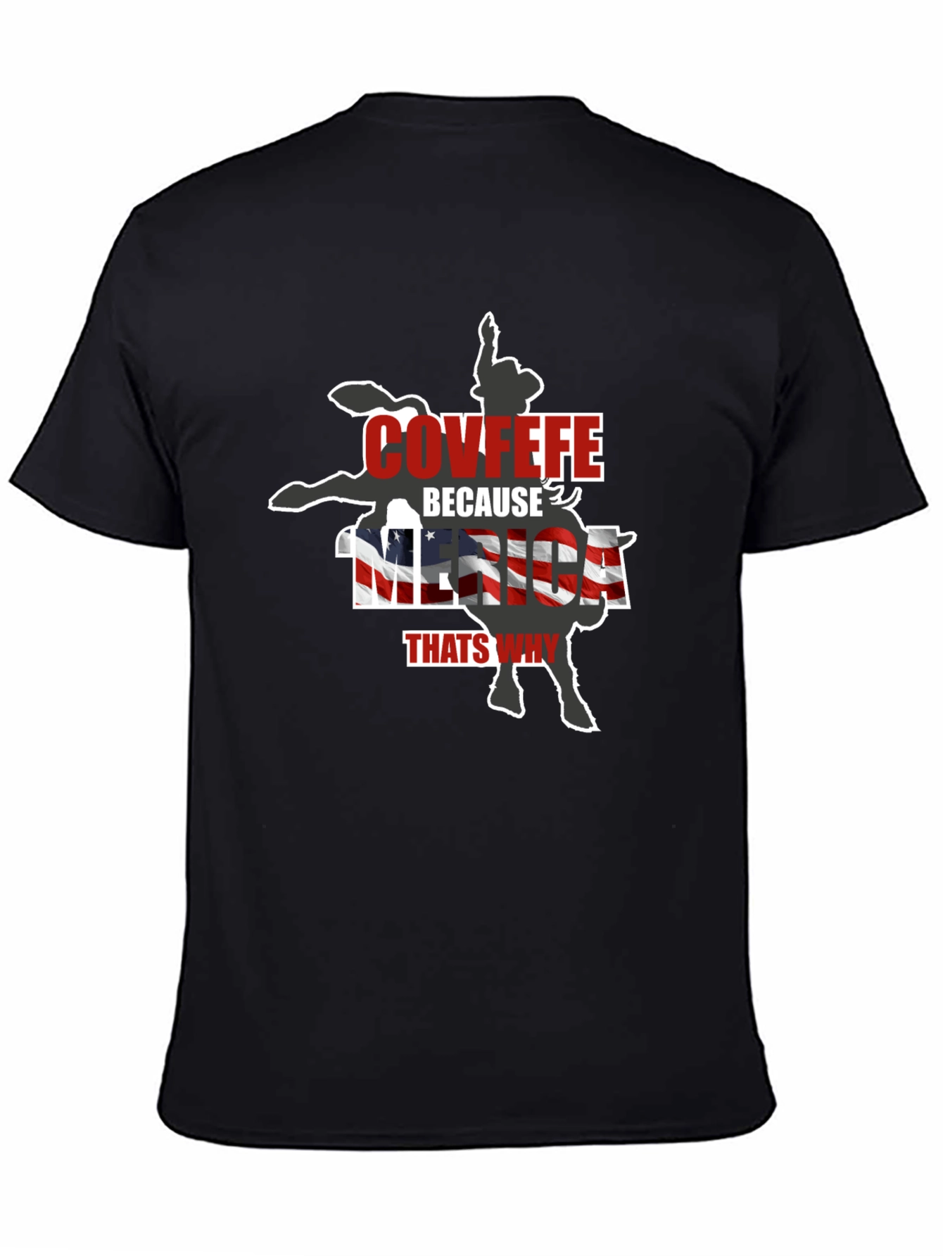 Black Covfefe Because Merica That's Why Black T-Shirt view 4