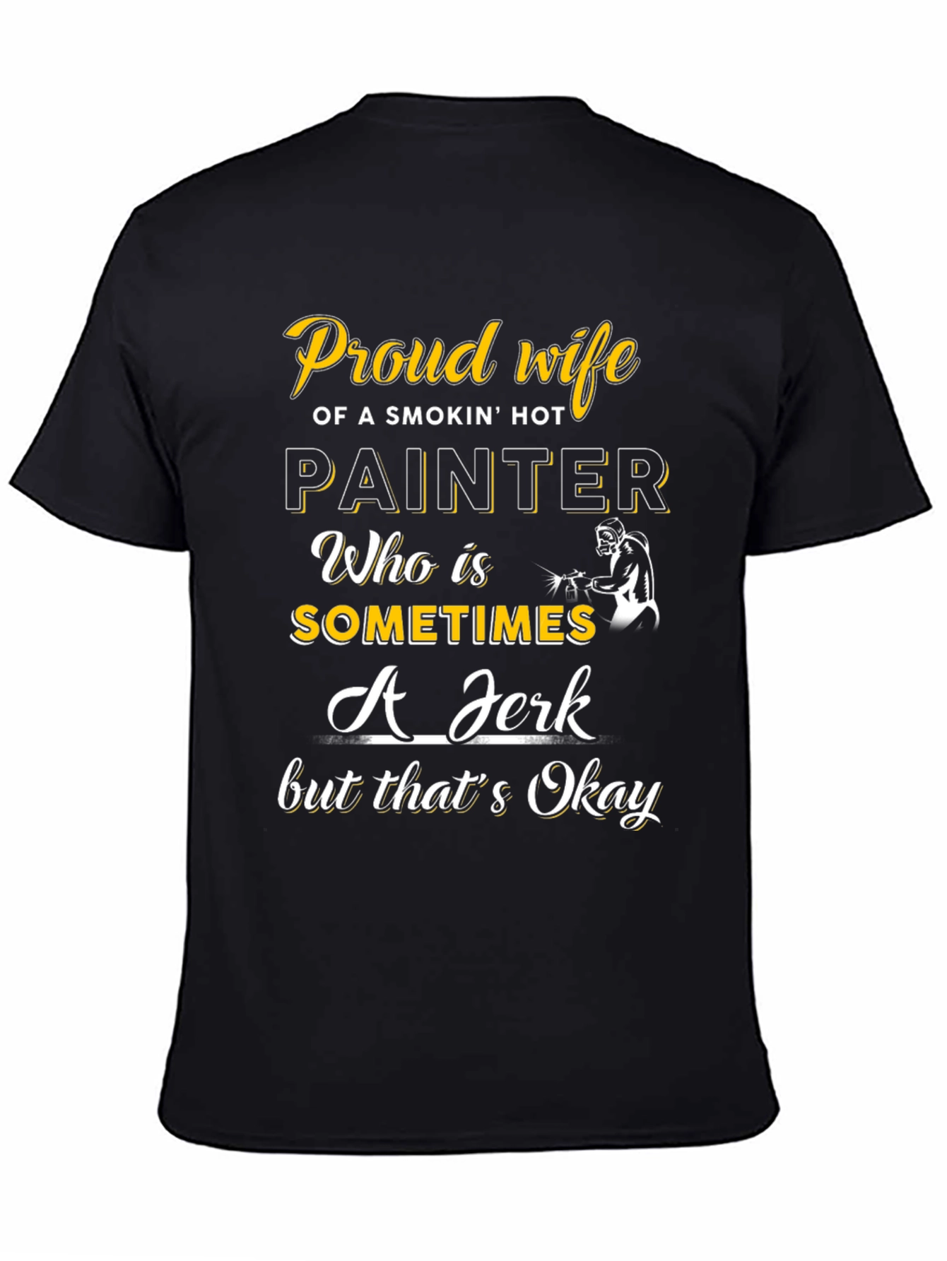 Black Proud Wife of a Painter T-Shirt view 4