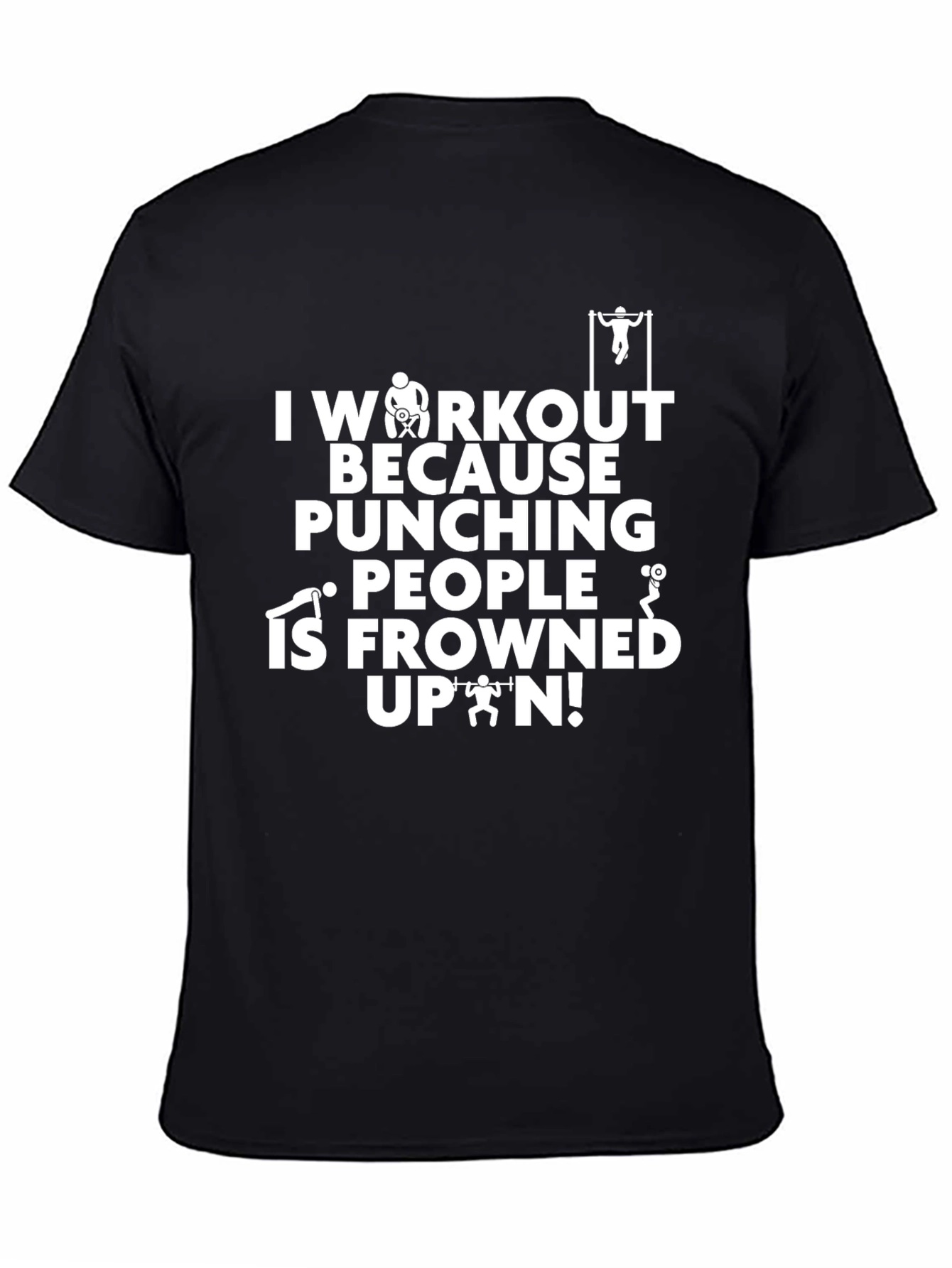 Black Workout Motivation T-Shirt: Punching People Frowned Upon! view 4