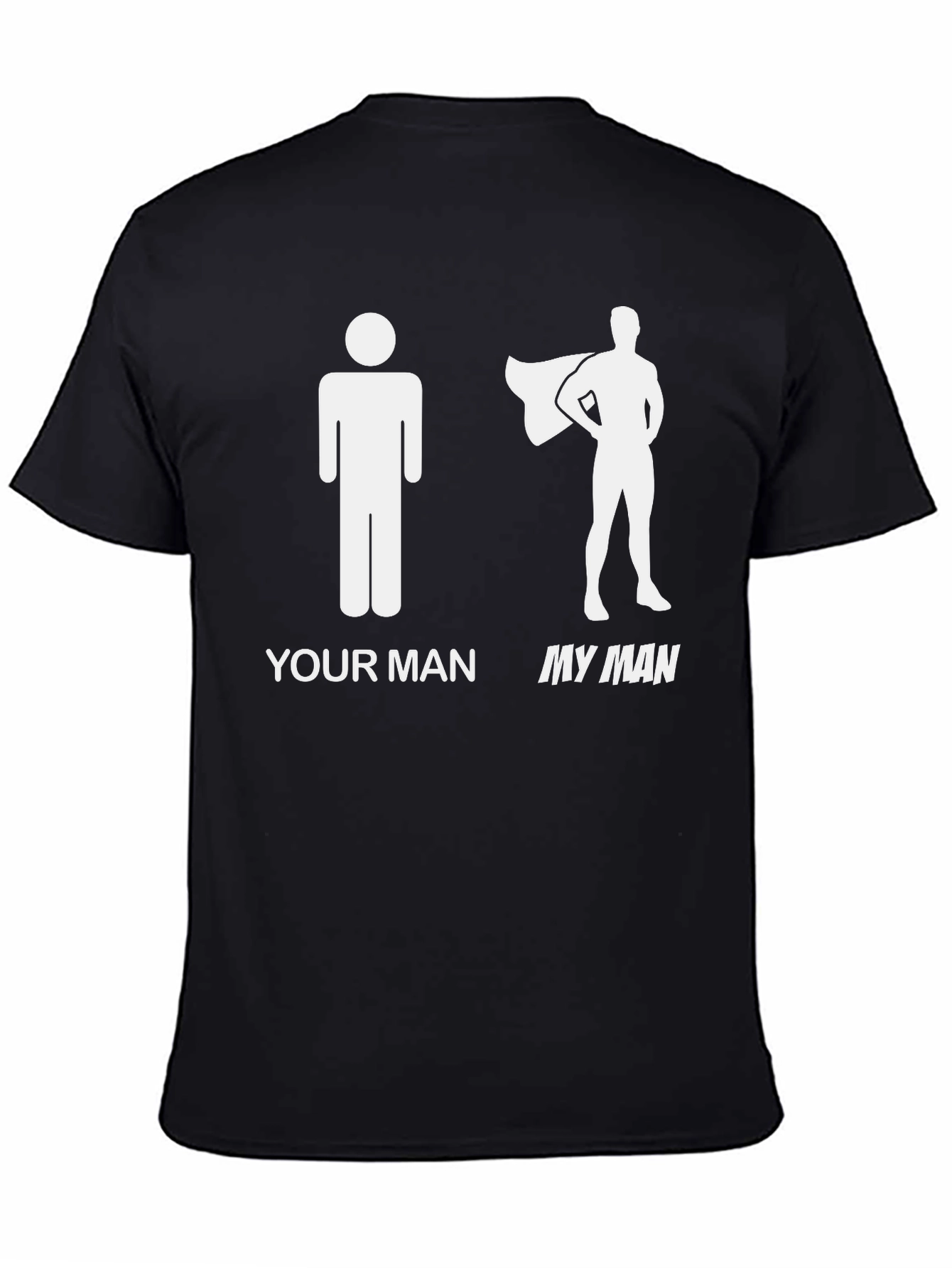 Black Your Man My Man Graphic Tee - Superhero Humor T-Shirt view 4