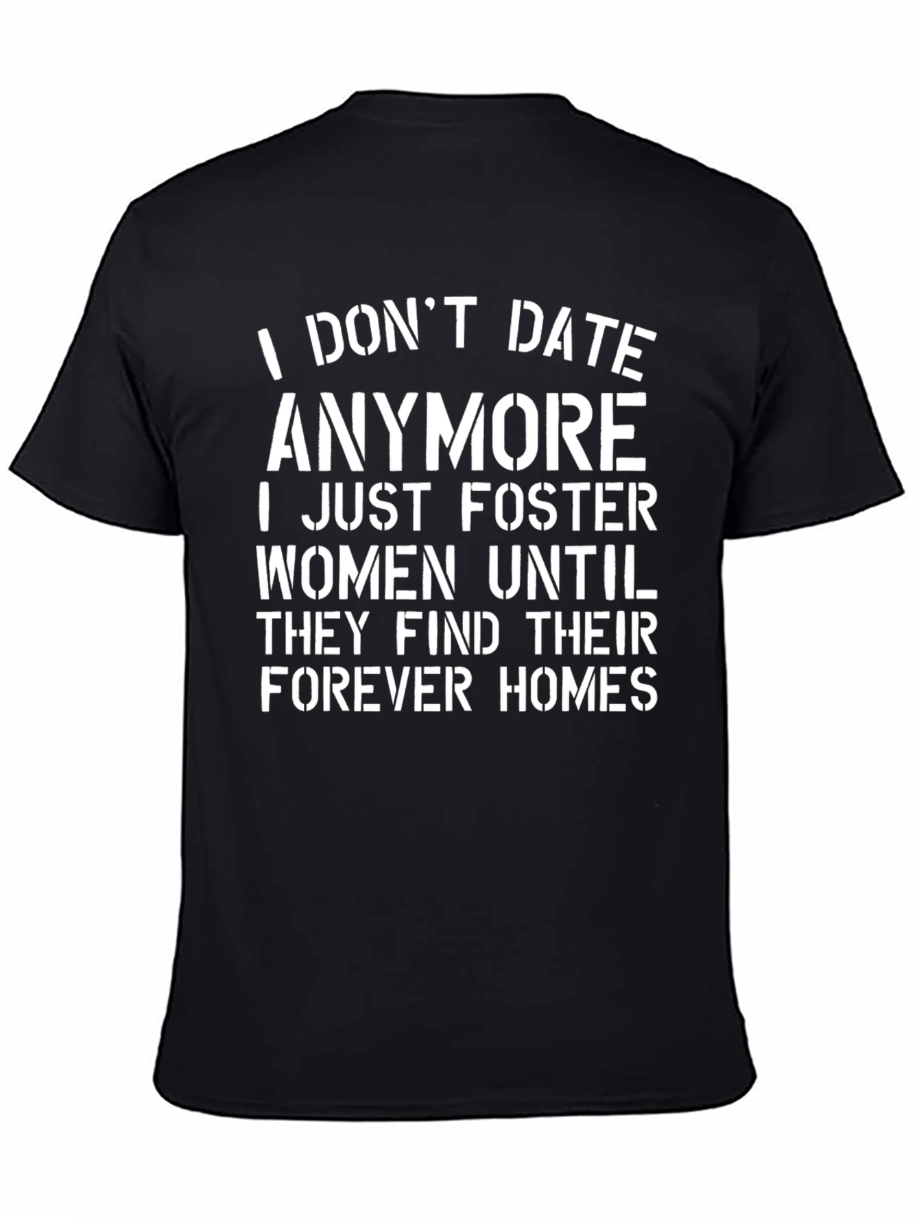 Black Funny I Don't Date Anymore Men's Black T-Shirt view 4