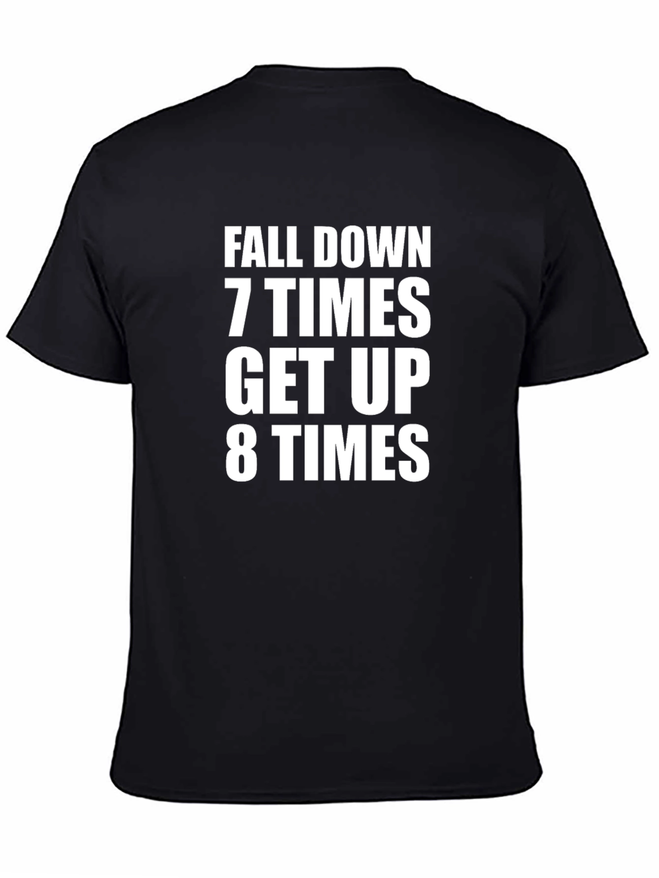Black Motivational Fall Down Get Up T-Shirt view 4