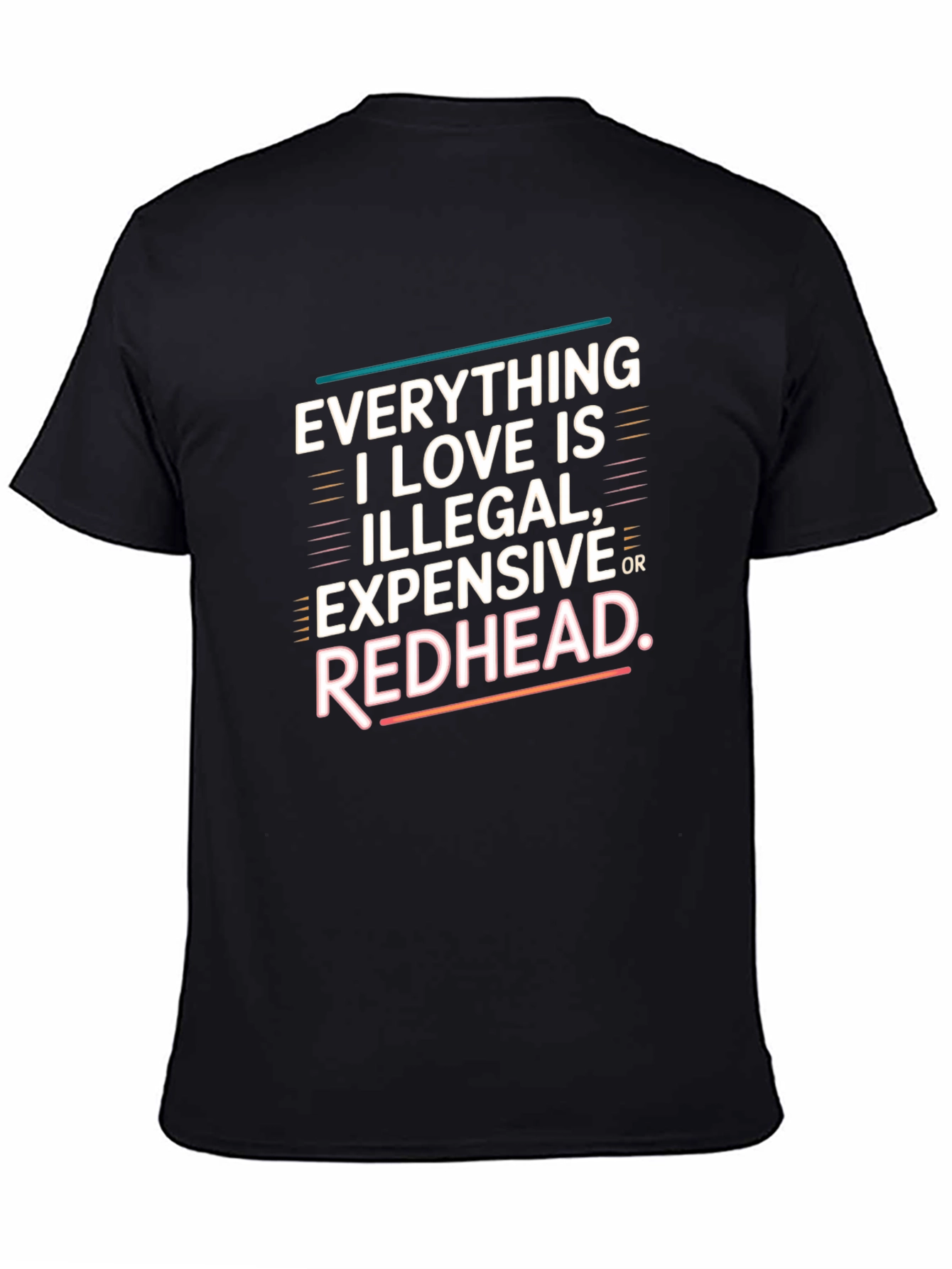 Black Everything I Love Redhead T-Shirt view 4