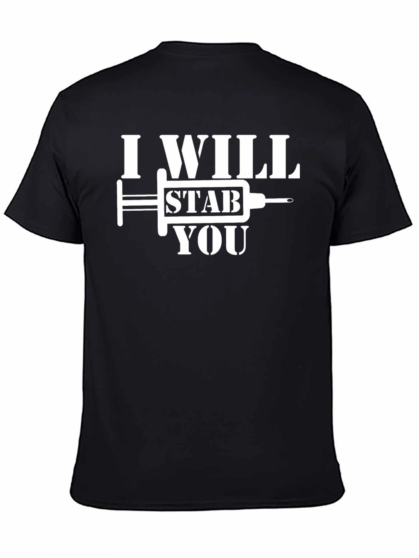 Black I Will Stab You Novelty T-Shirt view 4